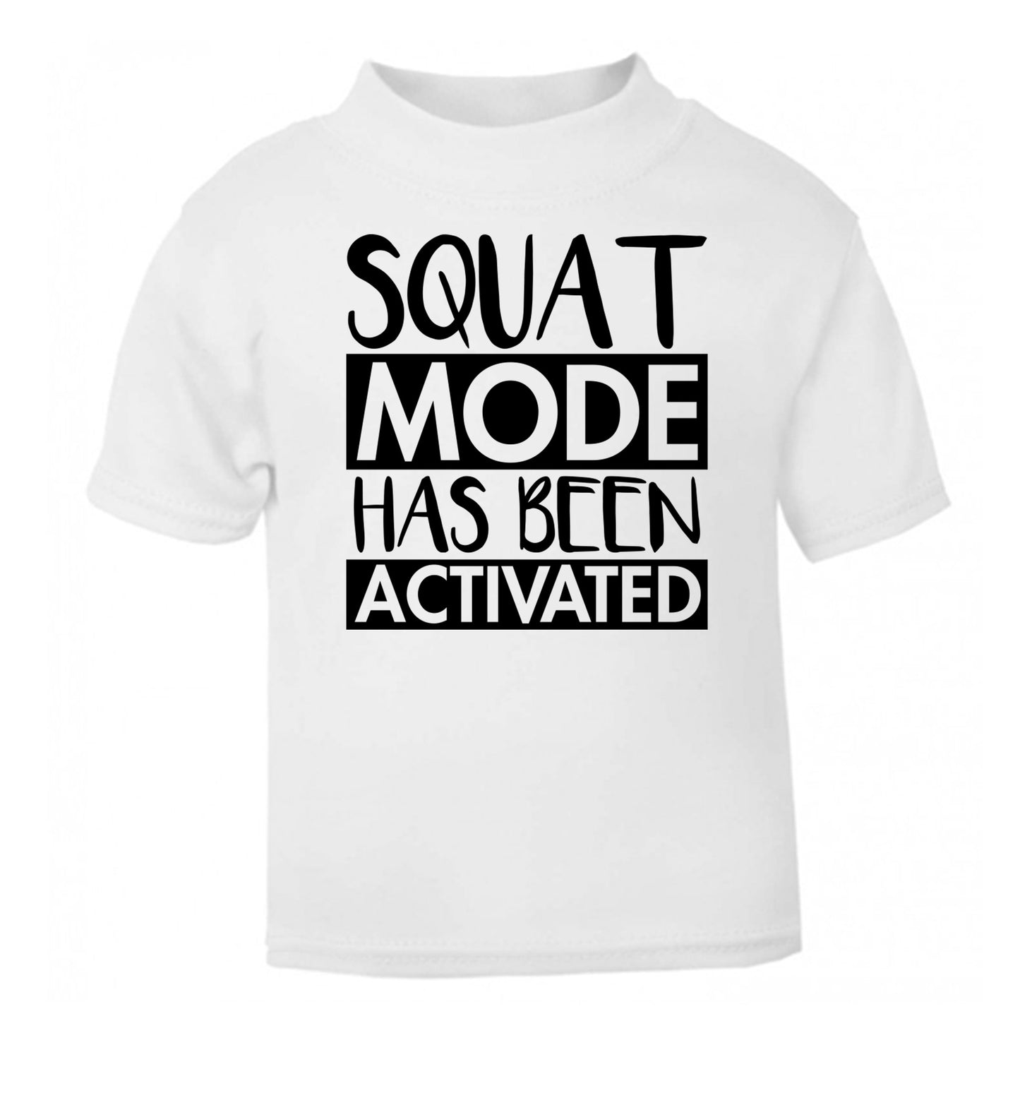 Squat mode activated white Baby Toddler Tshirt 2 Years