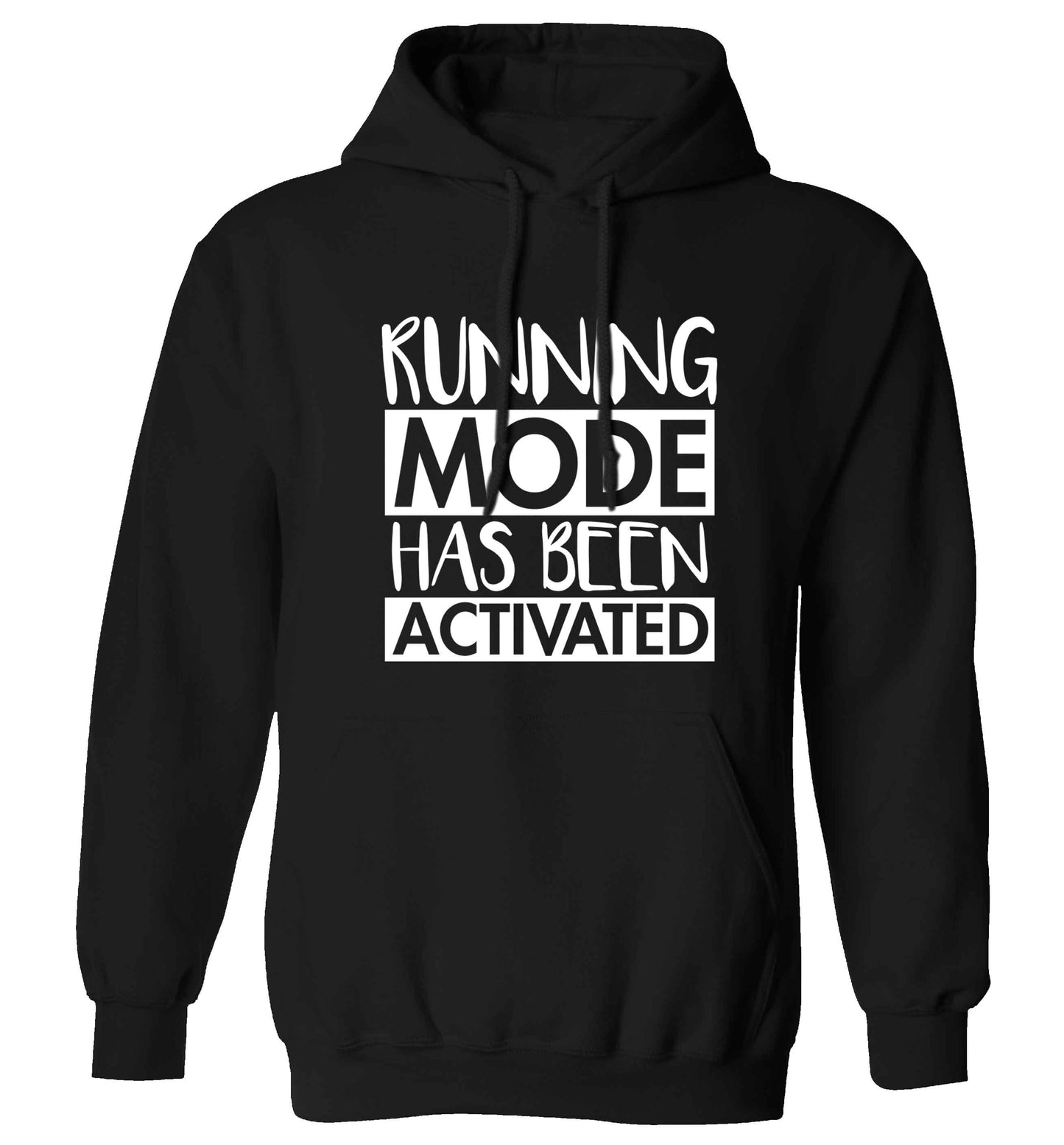 Running mode has been activated adults unisex black hoodie 2XL