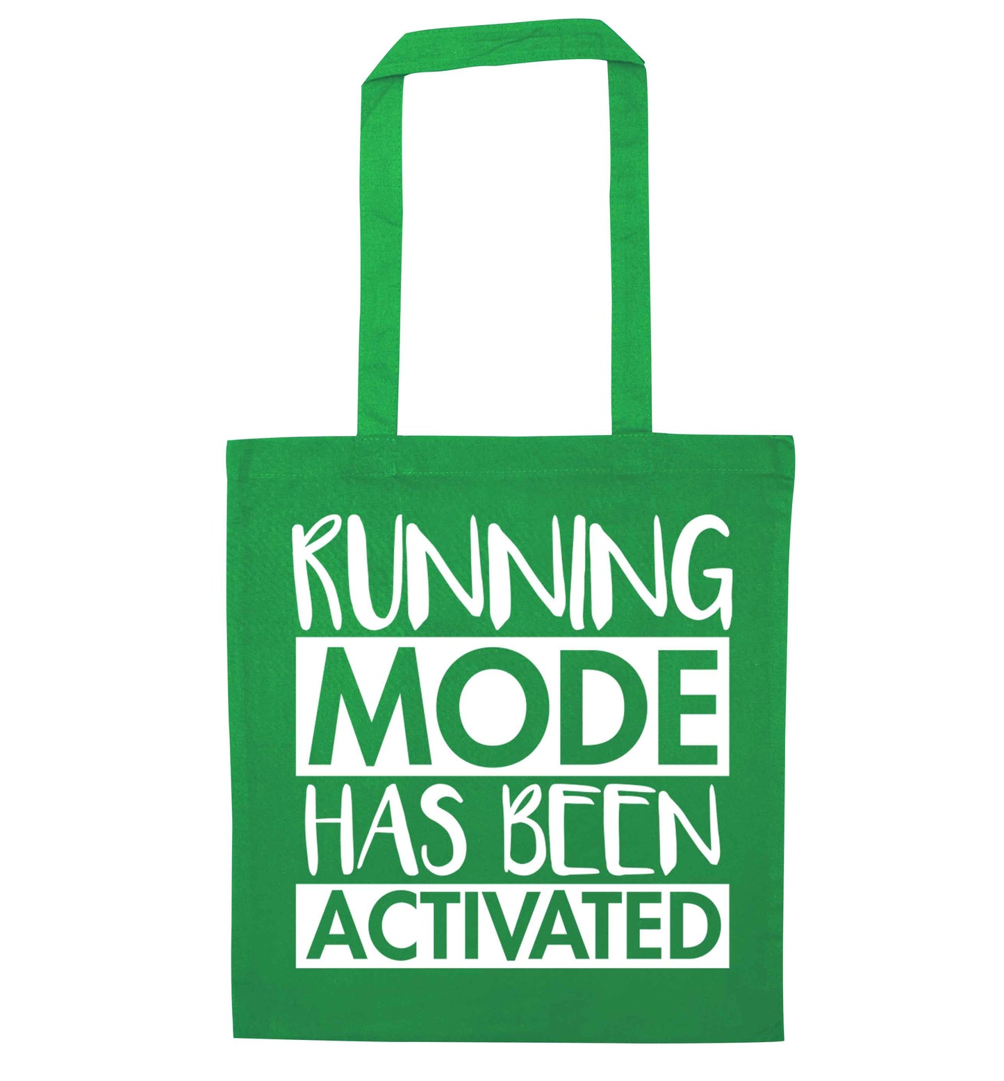 Running mode has been activated green tote bag