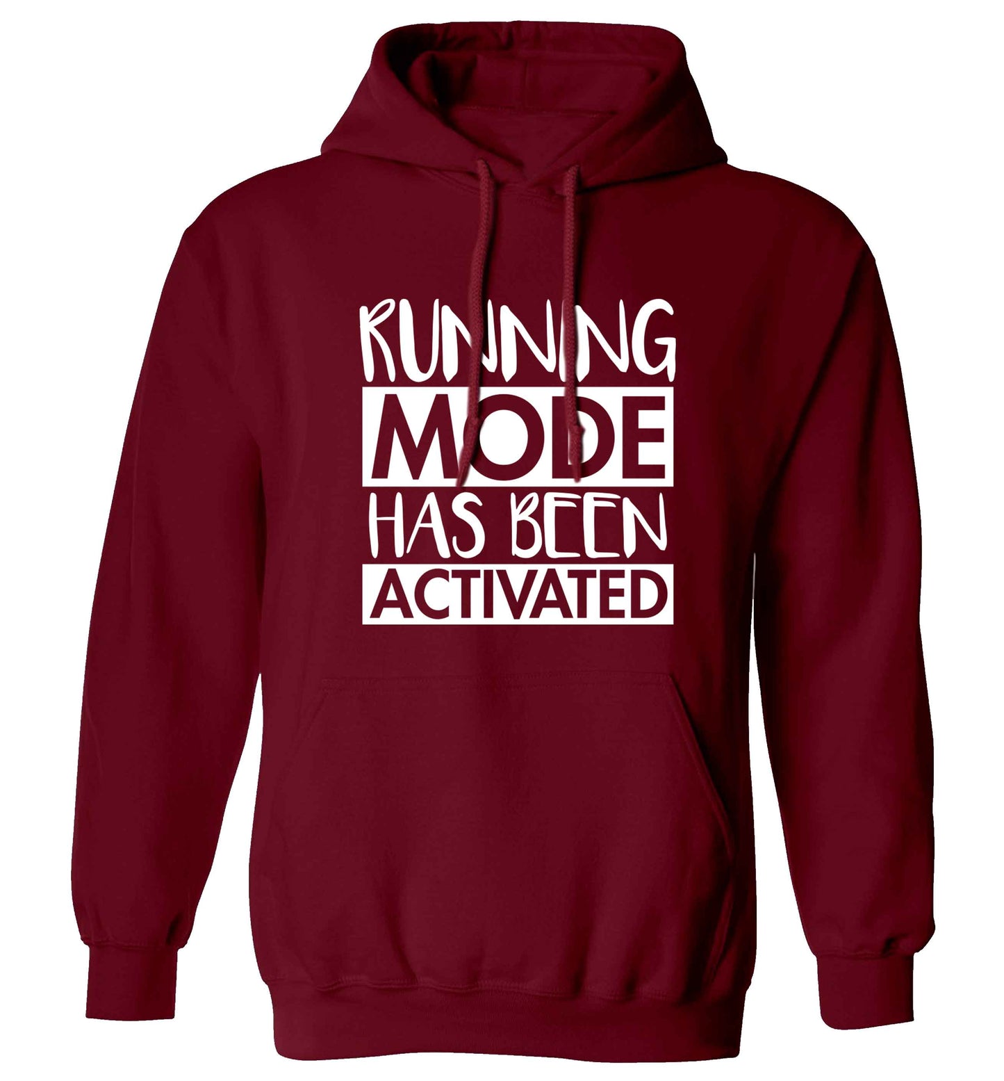 Running mode has been activated adults unisex maroon hoodie 2XL