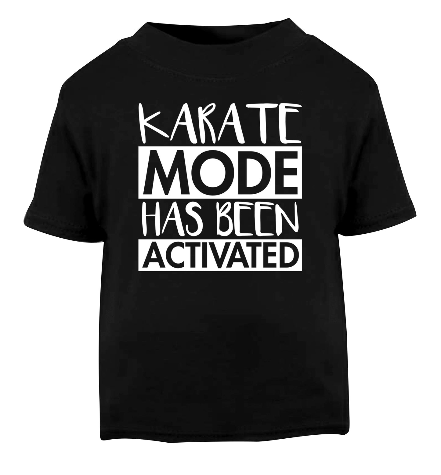 Karate mode activated Black Baby Toddler Tshirt 2 years