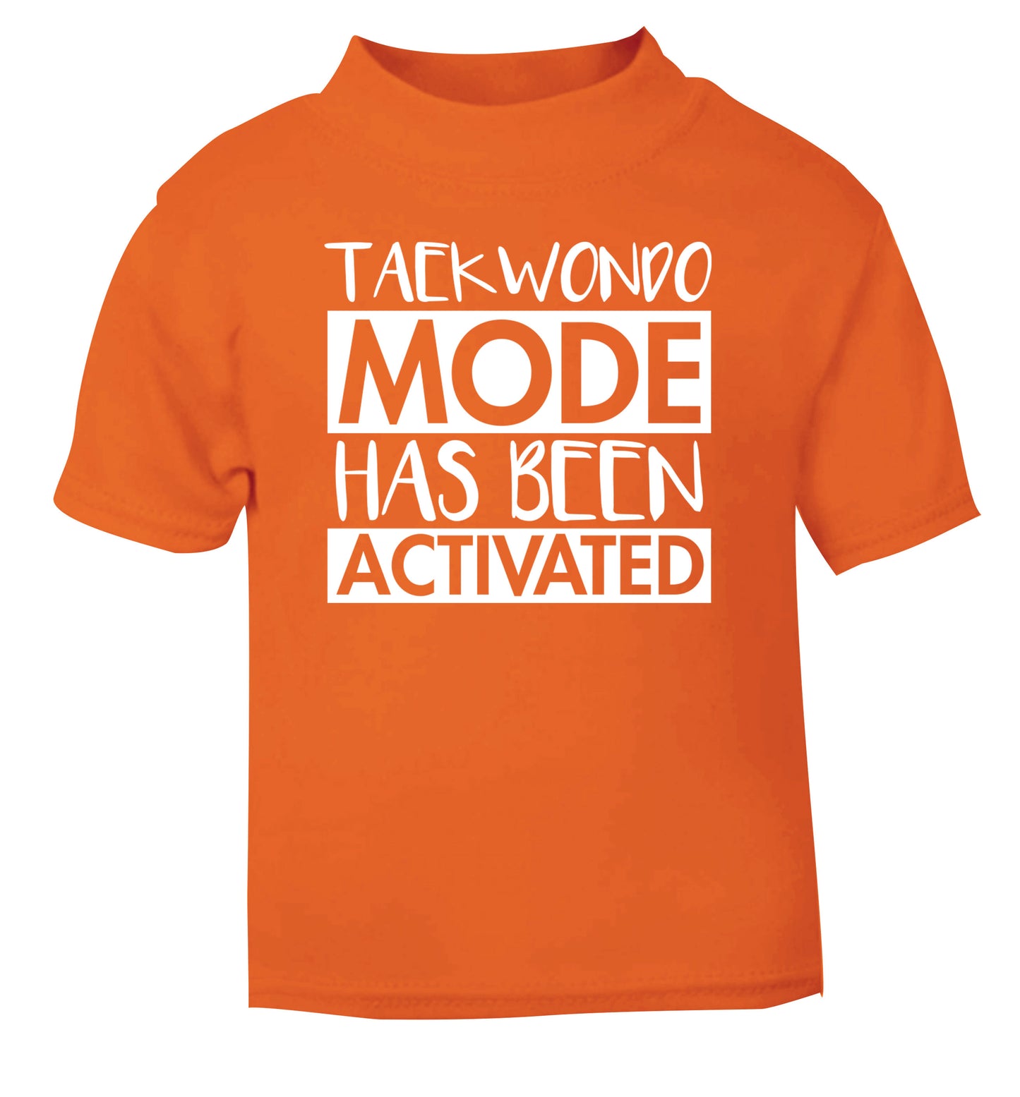 Taekwondo mode activated orange Baby Toddler Tshirt 2 Years