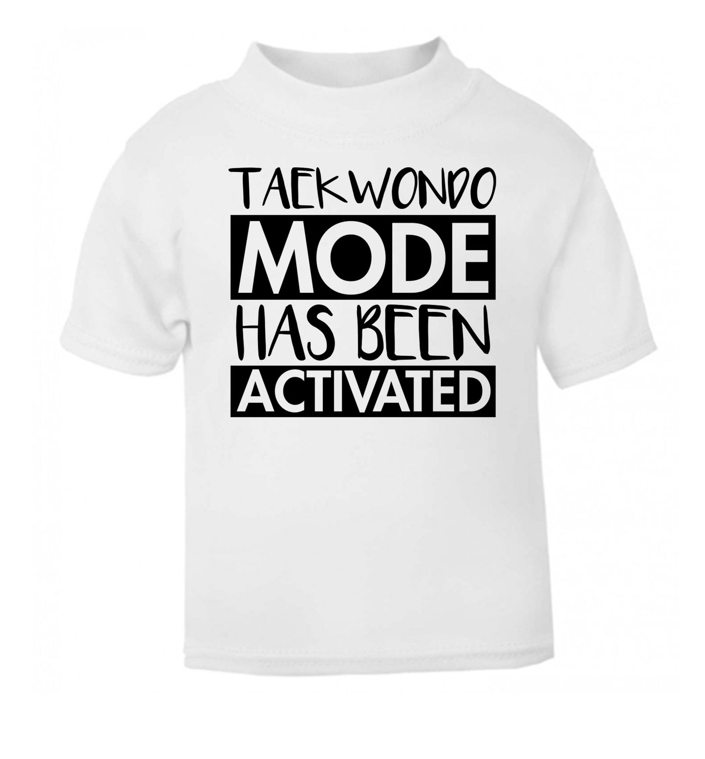 Taekwondo mode activated white Baby Toddler Tshirt 2 Years