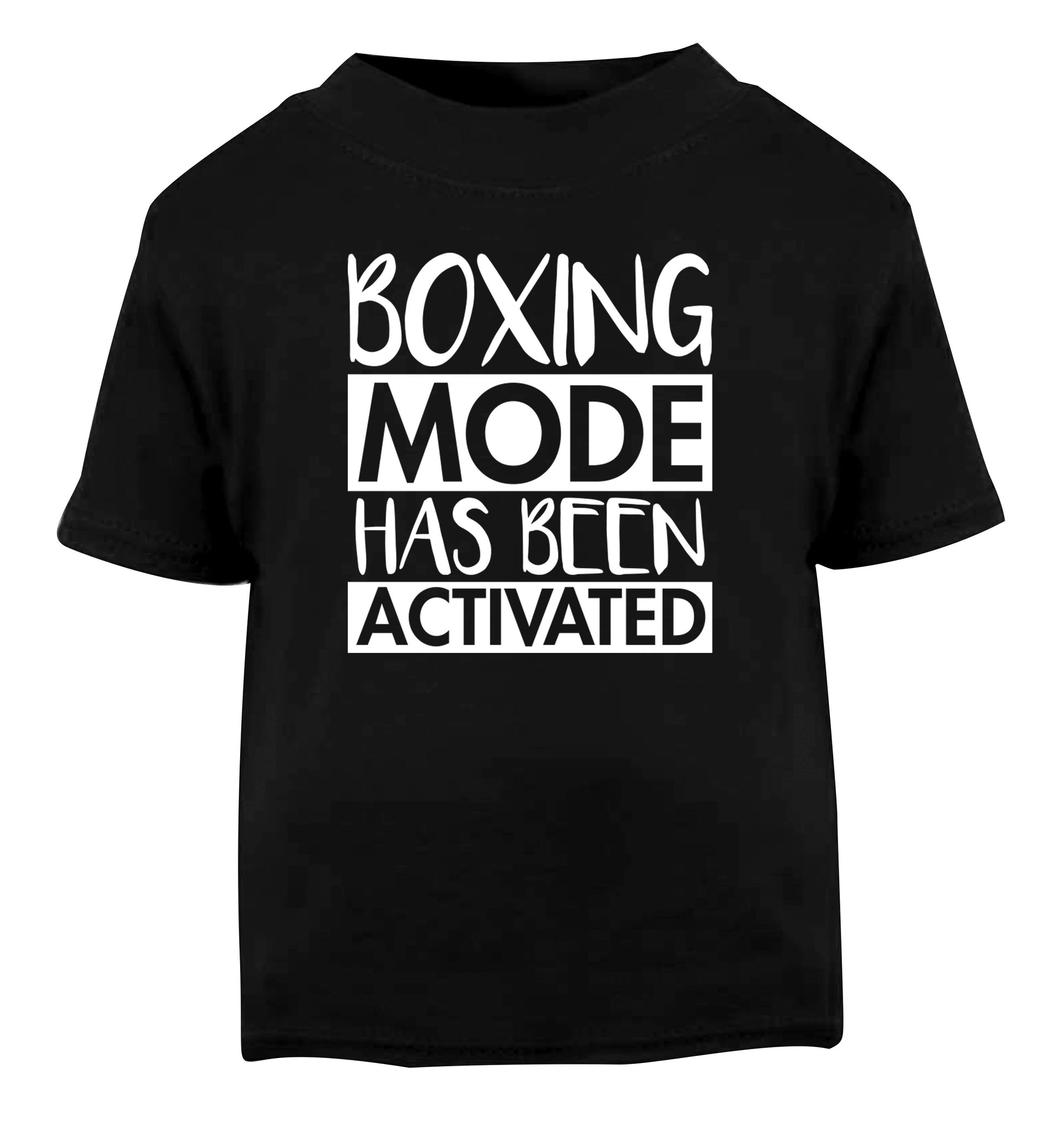 Boxing mode activated Black Baby Toddler Tshirt 2 years