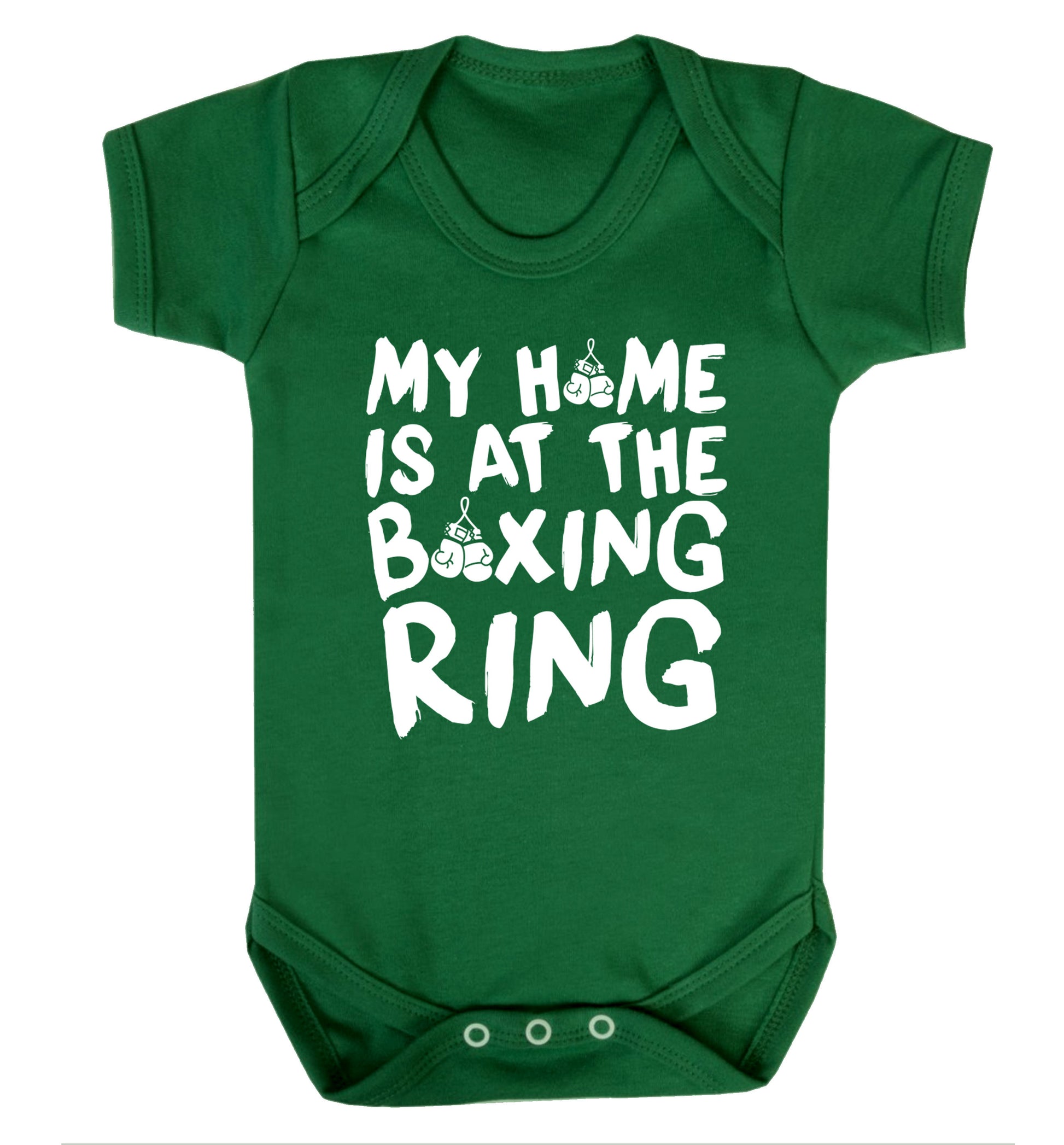My home is at the boxing ring Baby Vest green 18-24 months