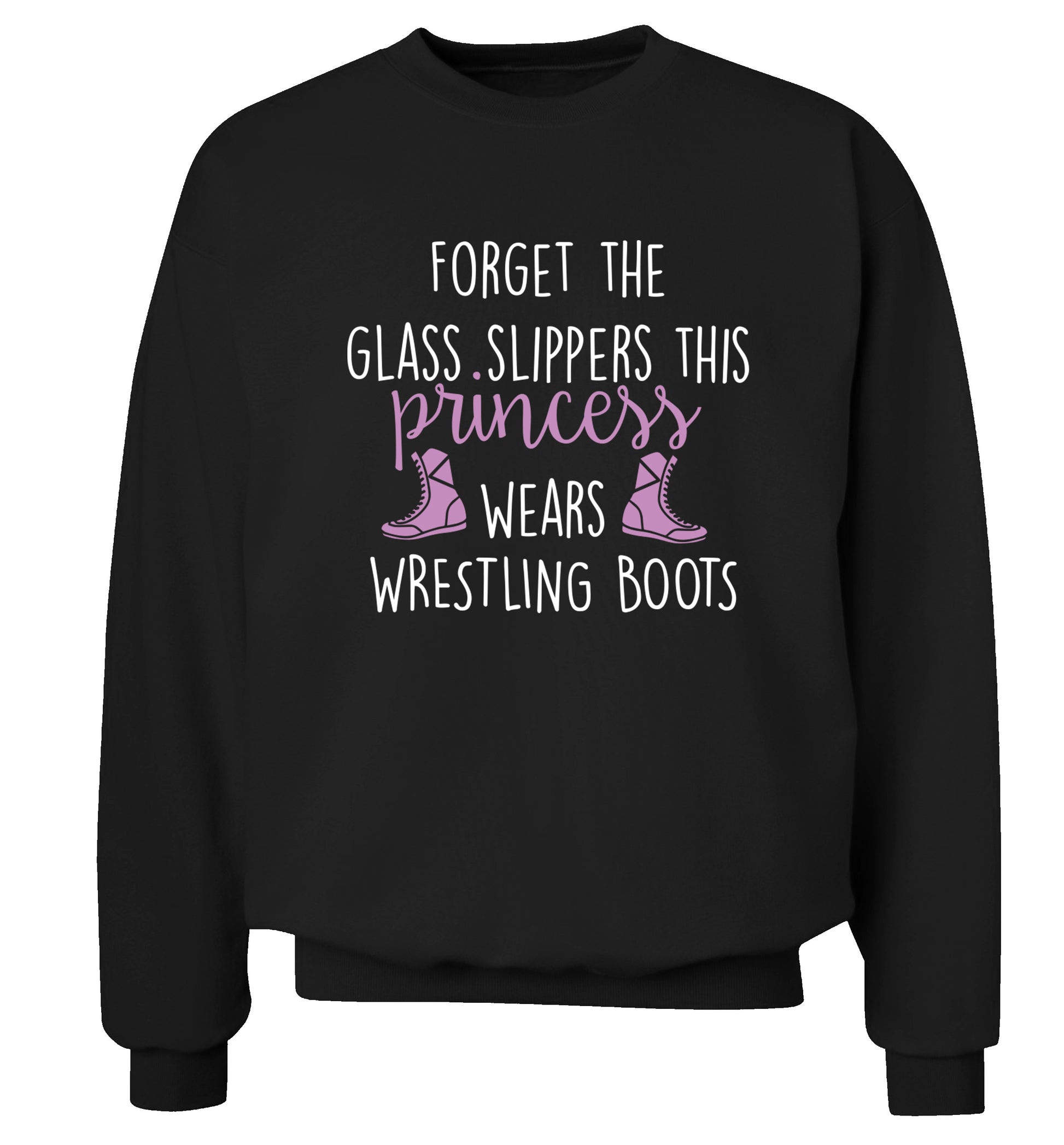 Forget the glass slippers this princess wears wrestling boots Adult's unisex black Sweater 2XL