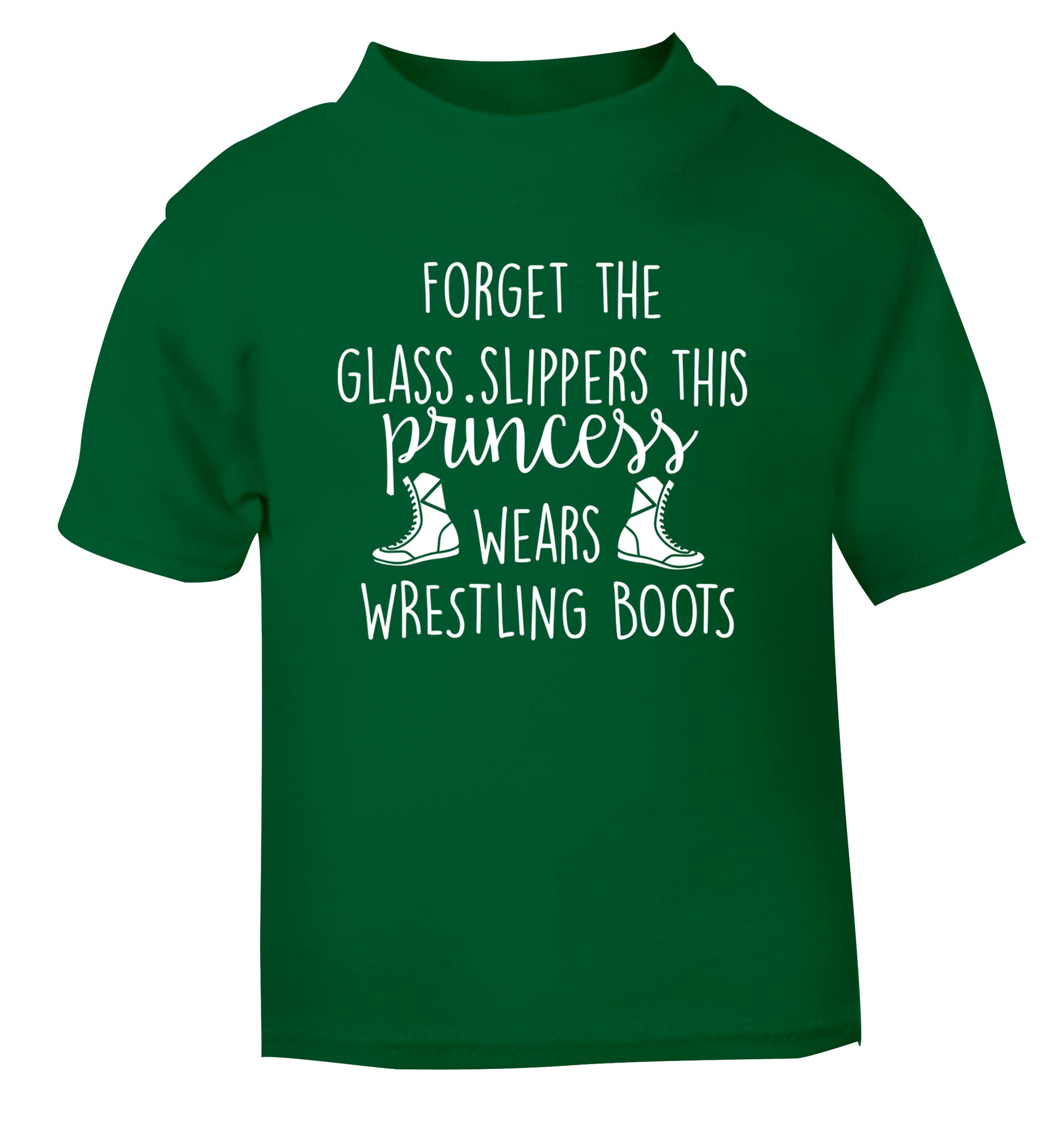 Forget the glass slippers this princess wears wrestling boots green Baby Toddler Tshirt 2 Years