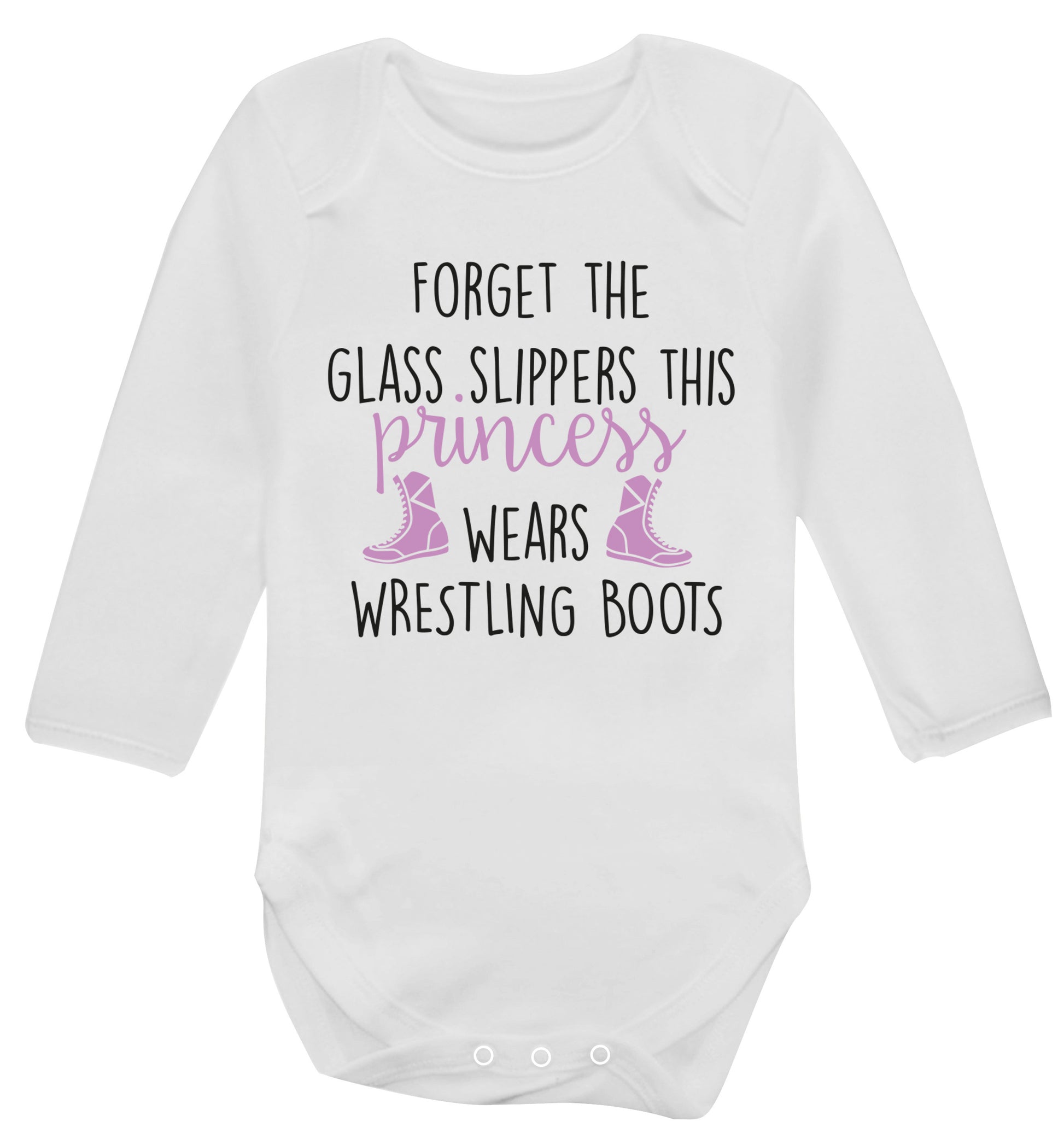Forget the glass slippers this princess wears wrestling boots Baby Vest long sleeved white 6-12 months