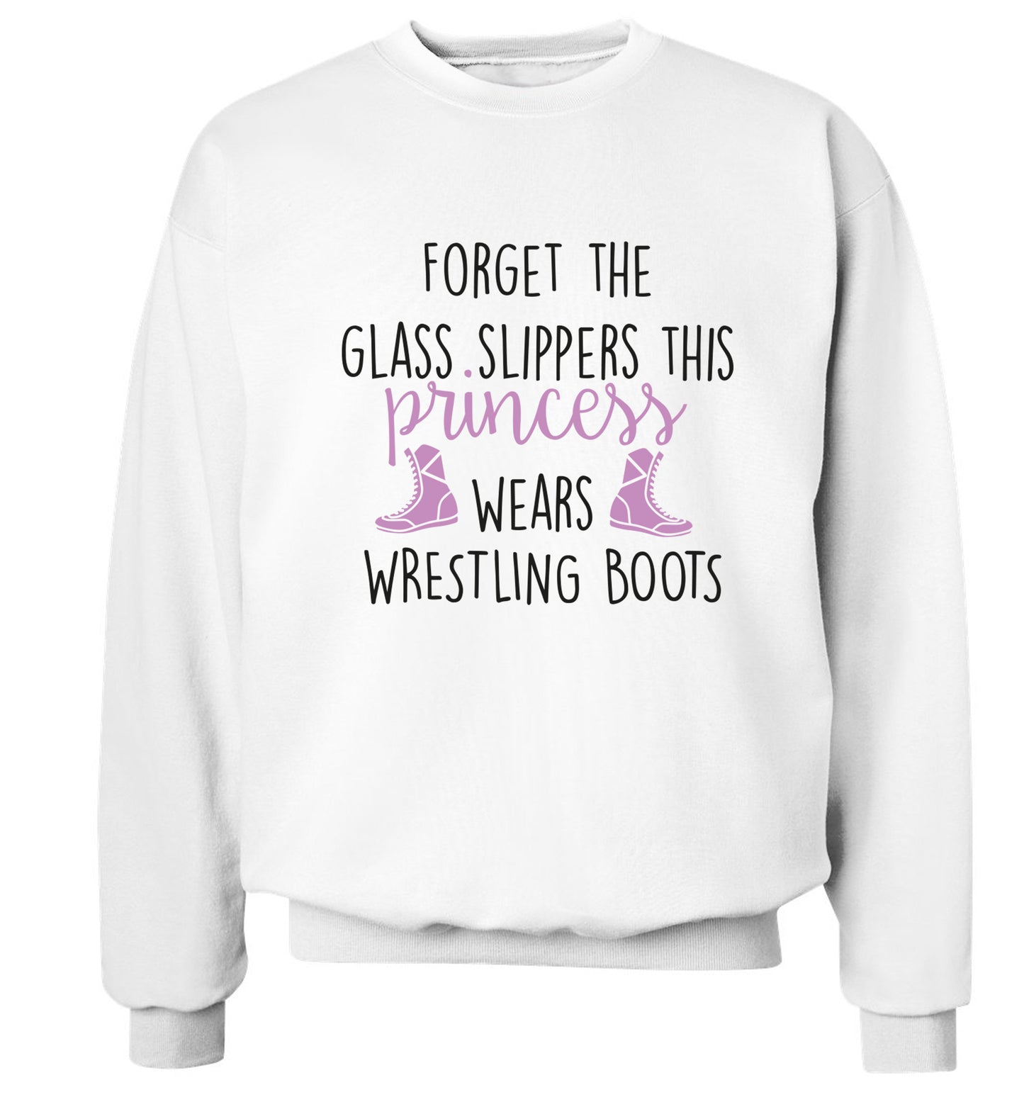 Forget the glass slippers this princess wears wrestling boots Adult's unisex white Sweater 2XL