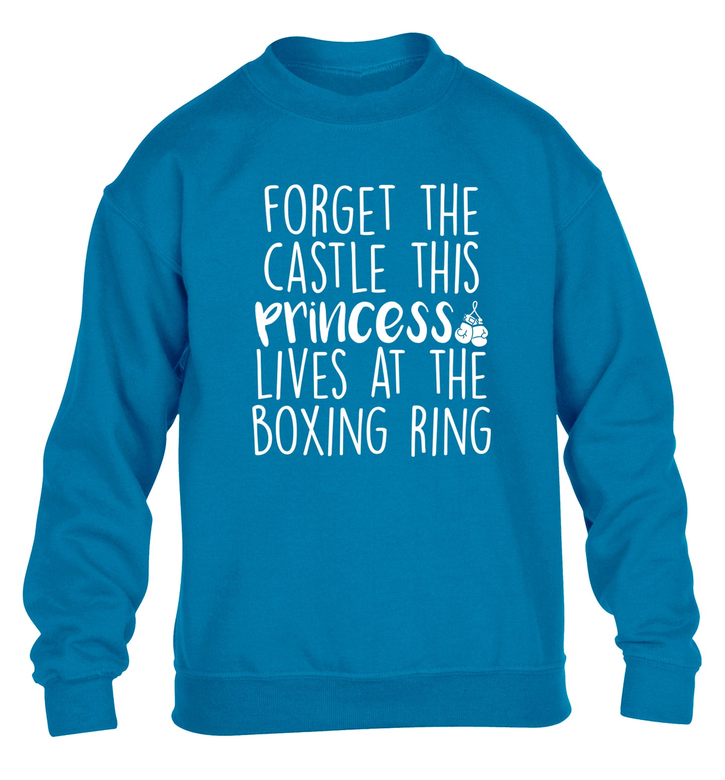 Forget the castle this princess lives at the boxing ring children's blue sweater 12-14 Years