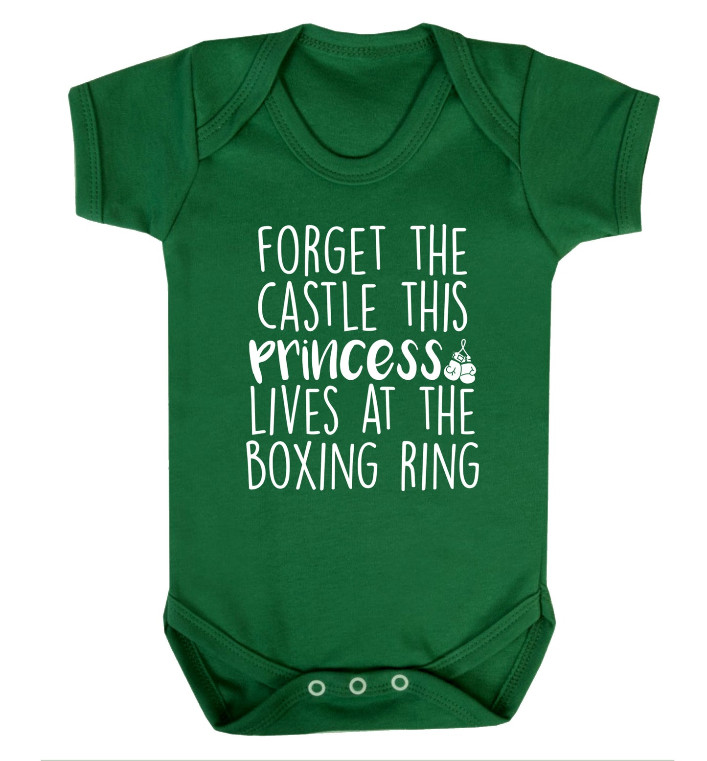 Forget the castle this princess lives at the boxing ring Baby Vest green 18-24 months