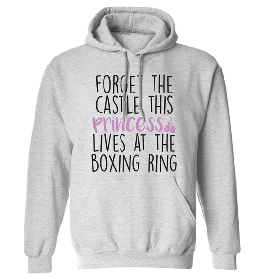 Forget the castle this princess lives at the boxing ring adults unisex grey hoodie 2XL