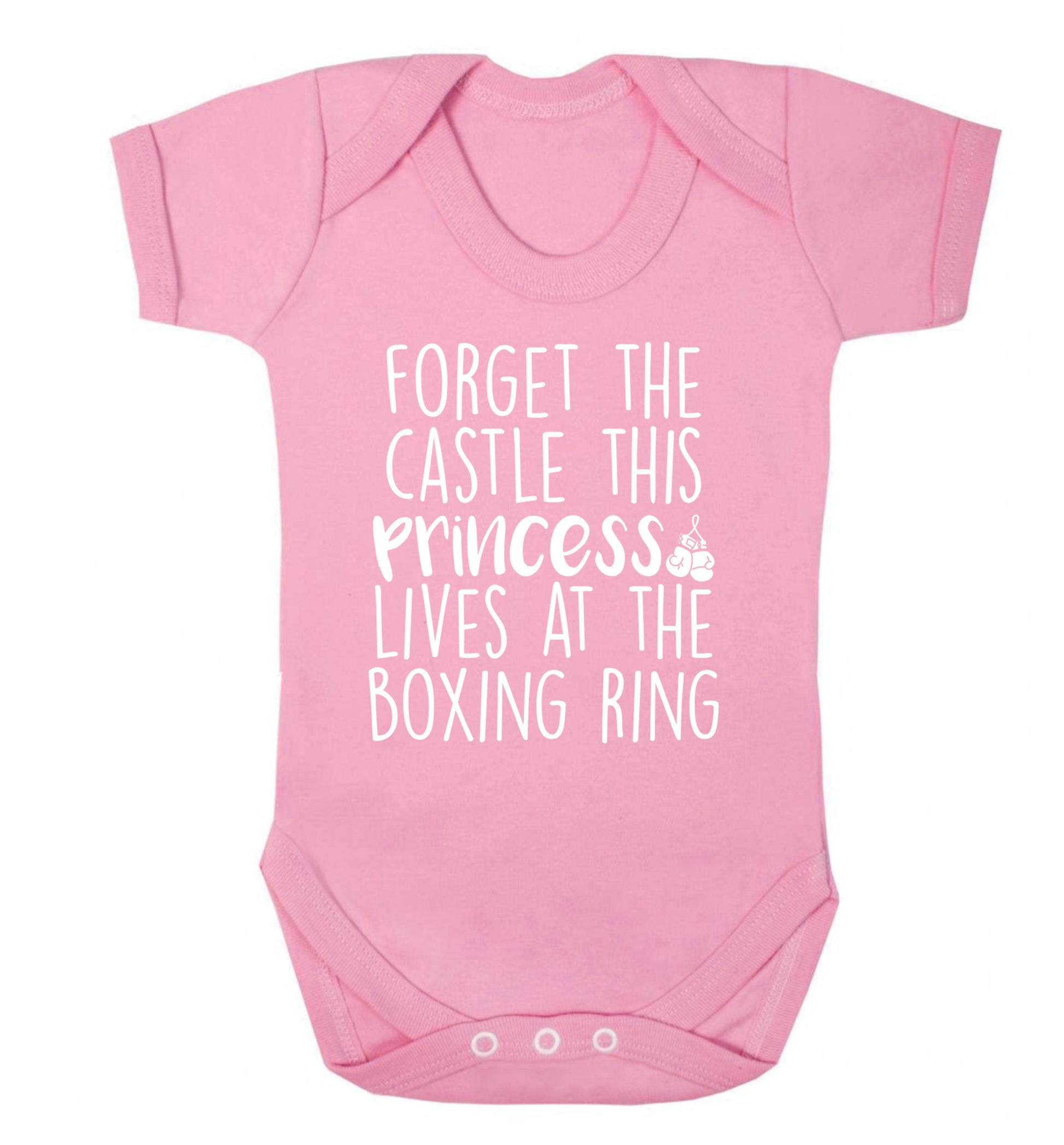 Forget the castle this princess lives at the boxing ring Baby Vest pale pink 18-24 months