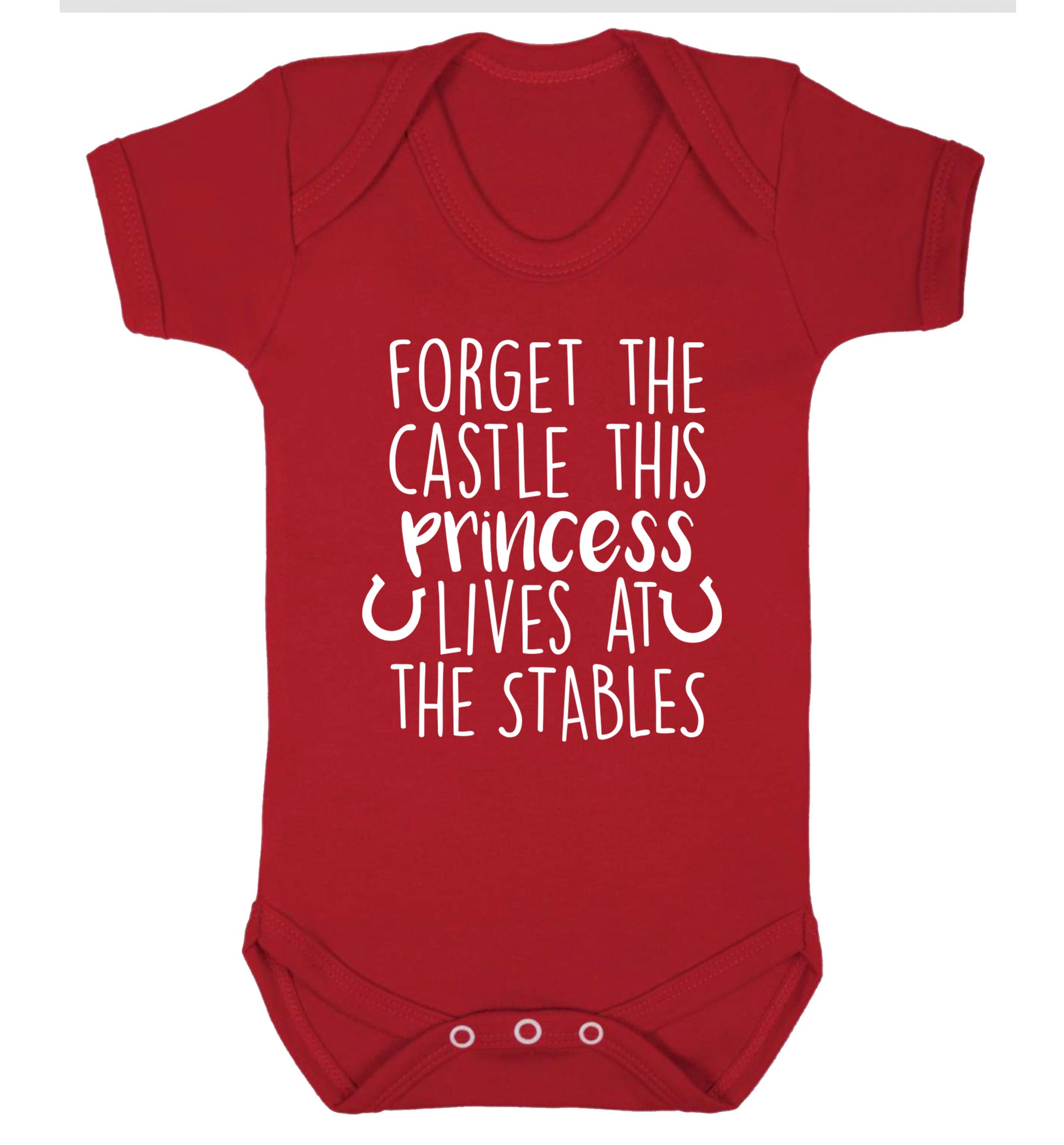 Forget the castle this princess lives at the stables Baby Vest red 18-24 months