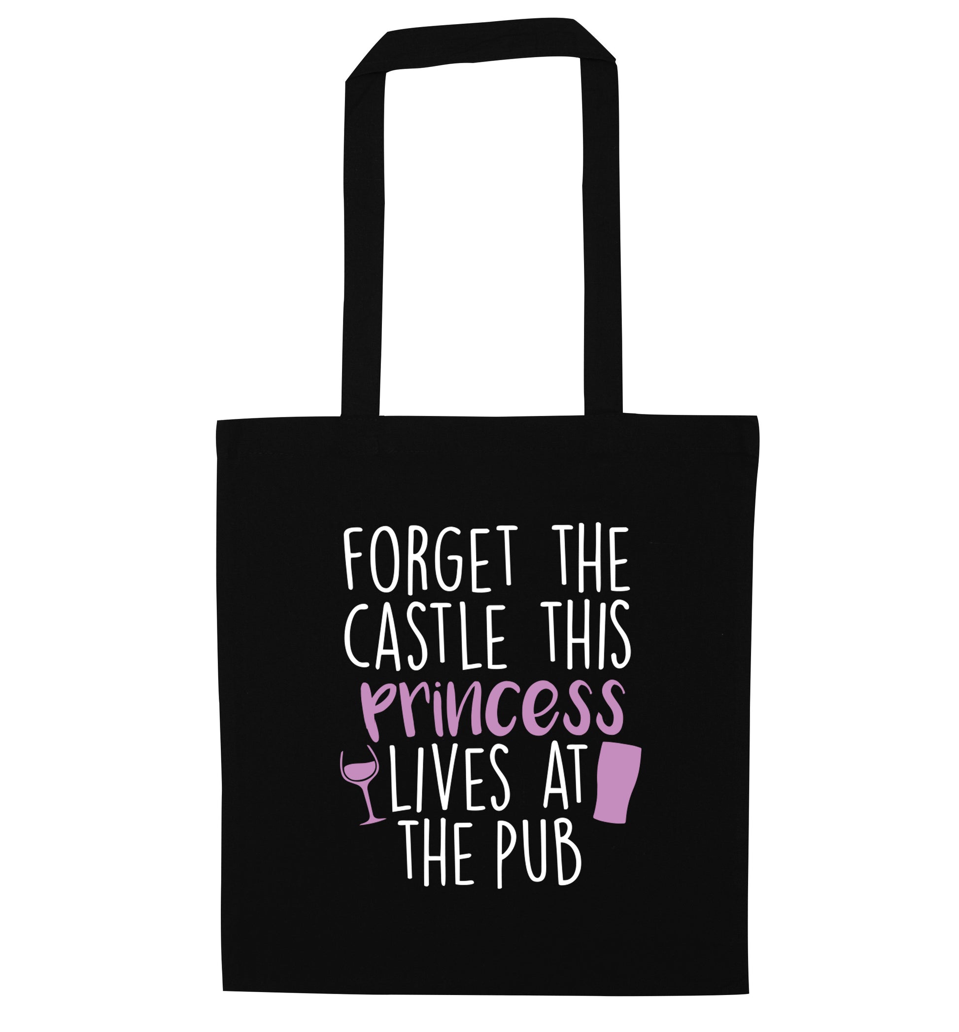 Forget the castle this princess lives at the pub black tote bag