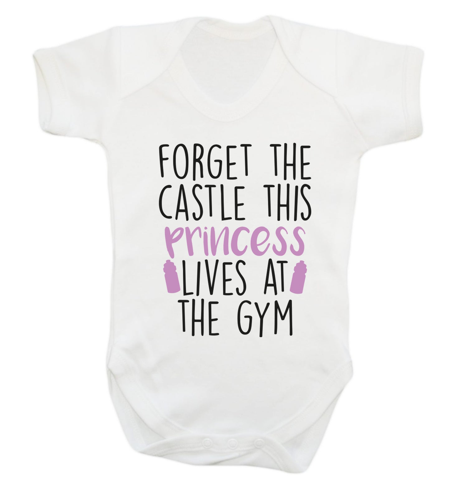 Forget the castle this princess lives at the gym Baby Vest white 18-24 months