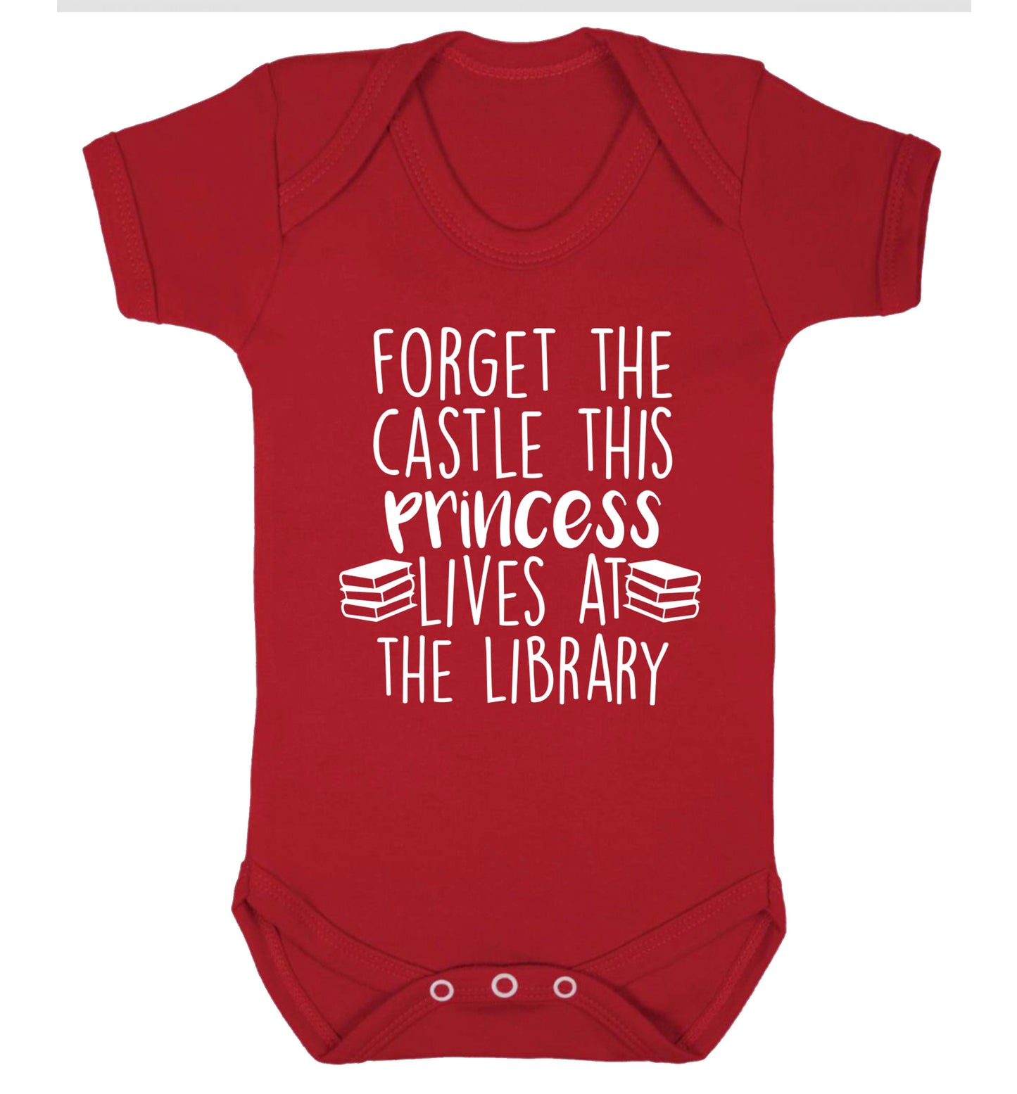 Forget the castle this princess lives at the library Baby Vest red 18-24 months