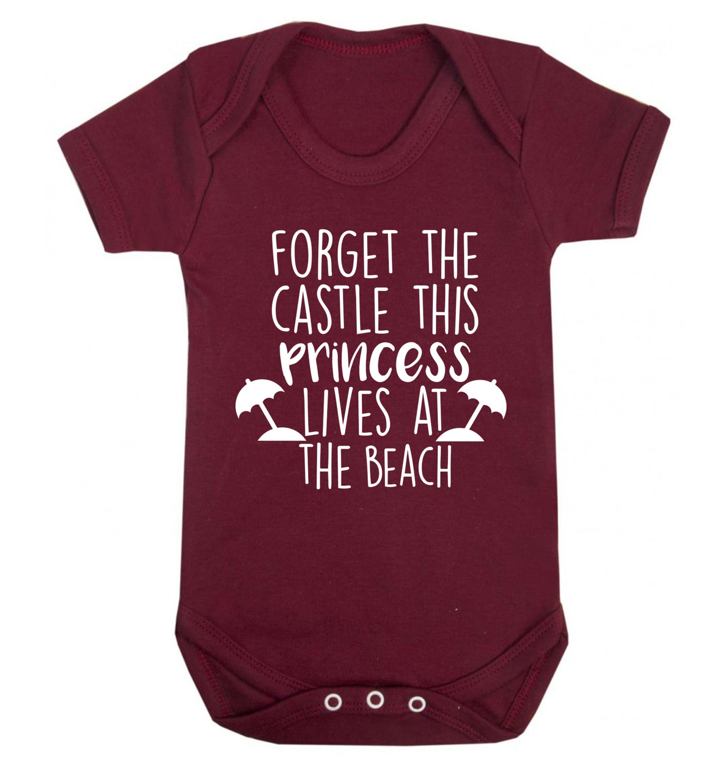 Forget the castle this princess lives at the beach Baby Vest maroon 18-24 months