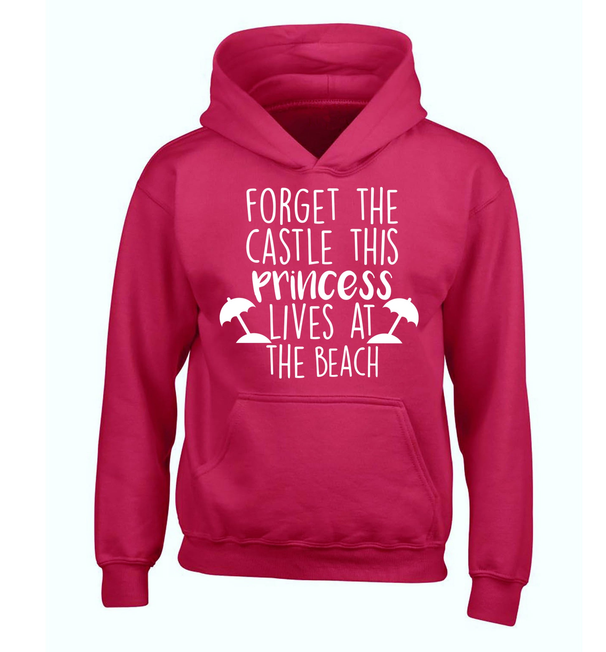 Forget the castle this princess lives at the beach children's pink hoodie 12-14 Years