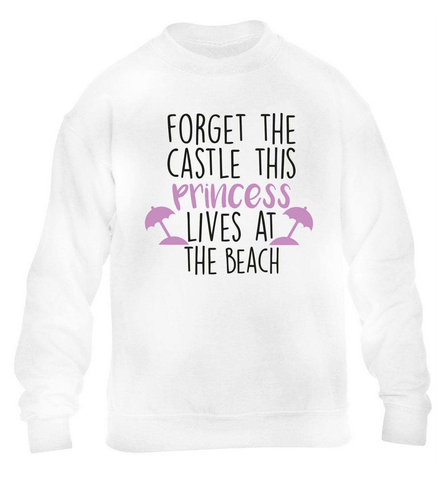 Forget the castle this princess lives at the beach children's white sweater 12-14 Years