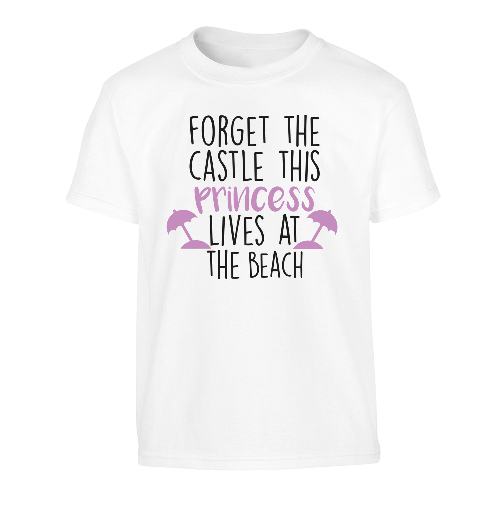 Forget the castle this princess lives at the beach Children's white Tshirt 12-14 Years