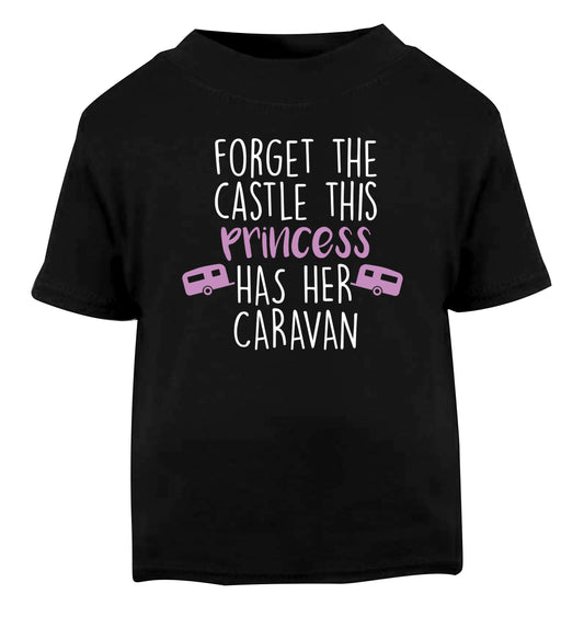 Forget the castle this princess lives at the caravan Black Baby Toddler Tshirt 2 years