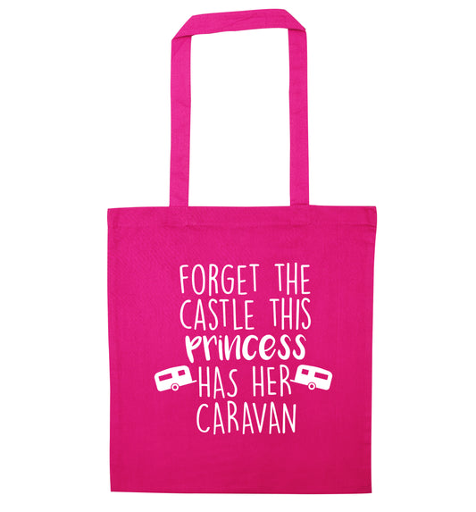 Forget the castle this princess lives at the caravan pink tote bag