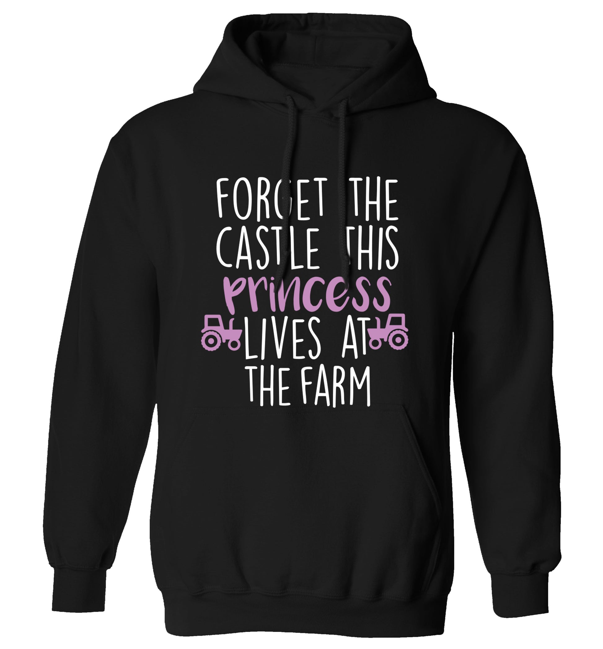 Forget the castle this princess lives at the farm adults unisex black hoodie 2XL