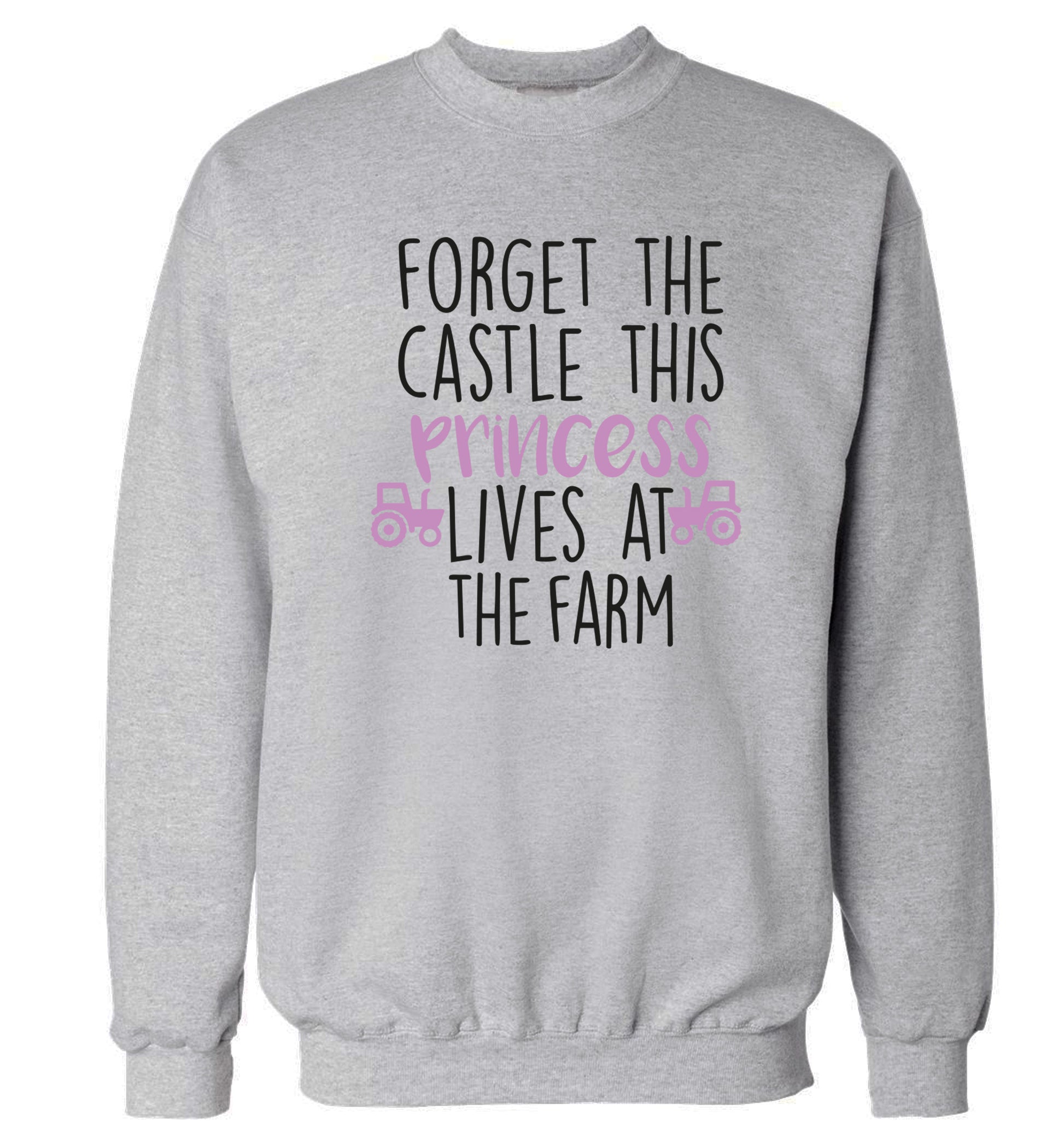 Forget the castle this princess lives at the farm Adult's unisex grey Sweater 2XL