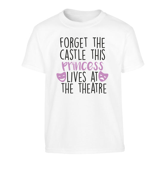 Forget the castle this princess lives at the theatre Children's white Tshirt 12-14 Years
