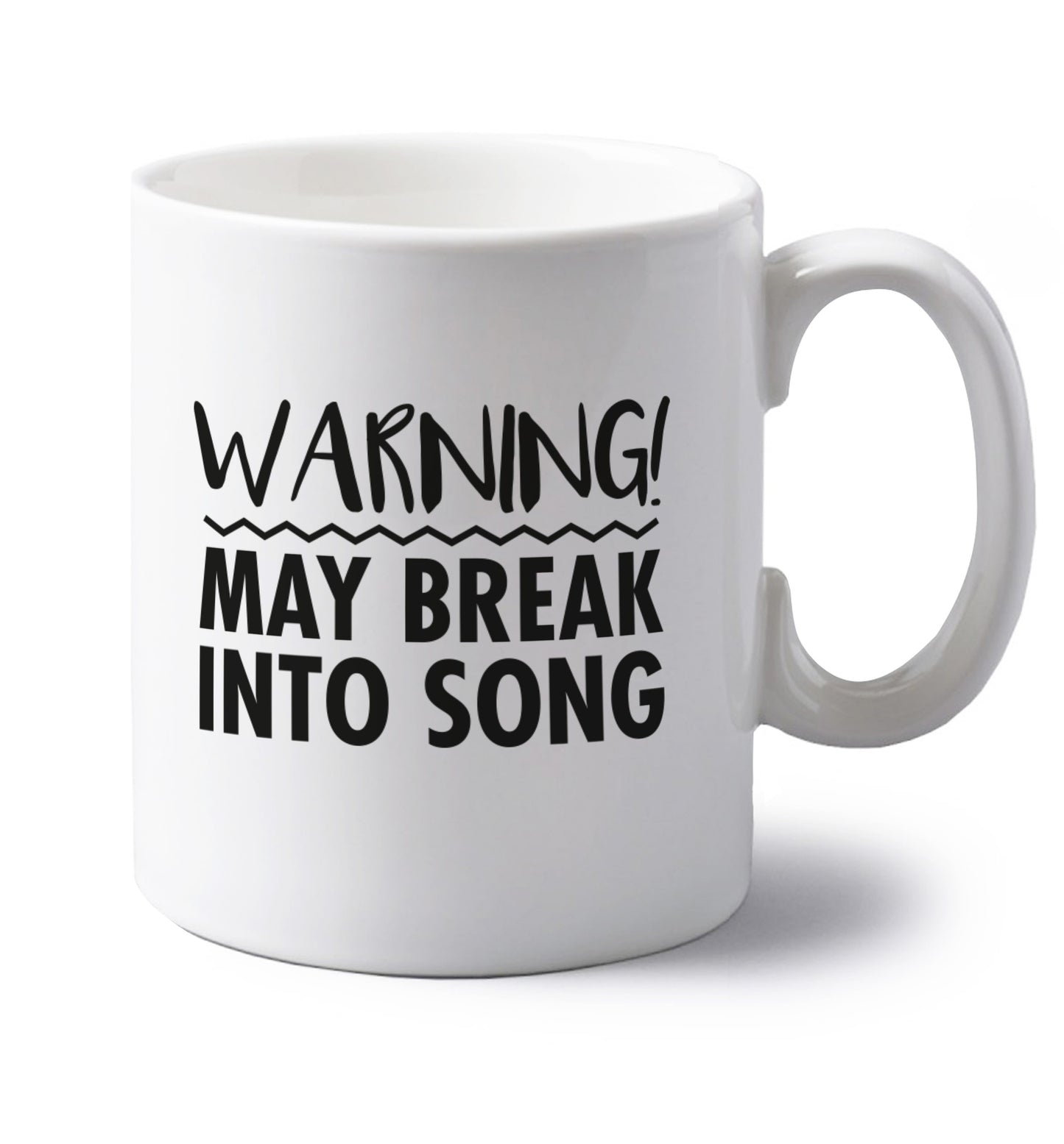 Warning may break into song left handed white ceramic mug 
