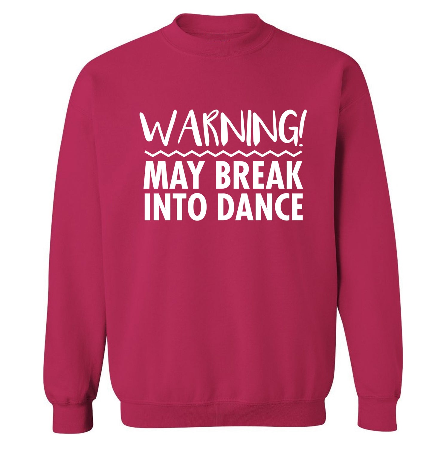 Warning may break into dance Adult's unisex pink Sweater 2XL