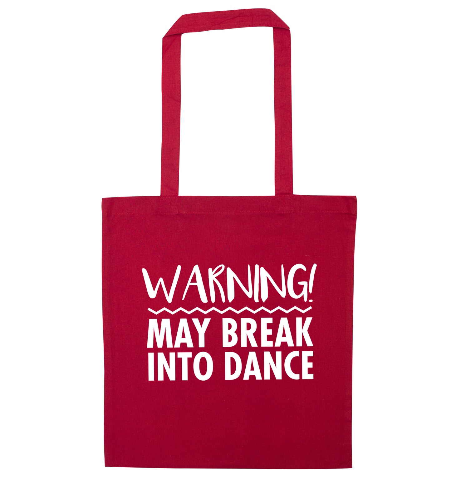 Warning may break into dance red tote bag