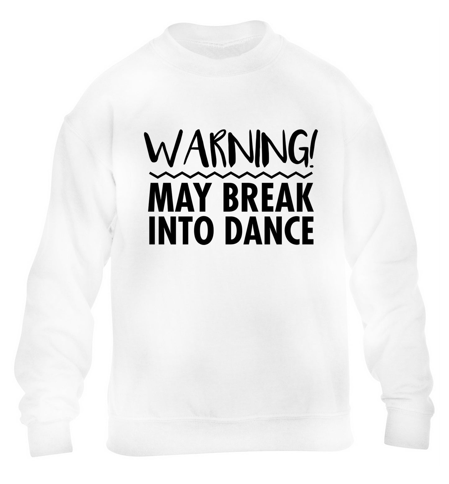 Warning may break into dance children's white sweater 12-14 Years