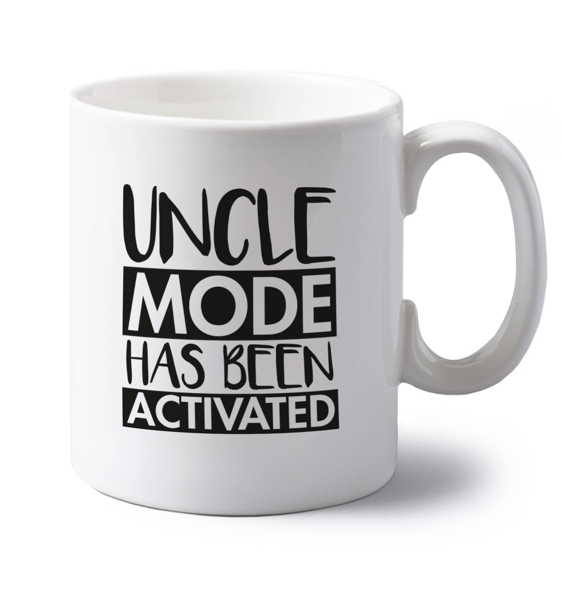 Uncle mode activated left handed white ceramic mug 