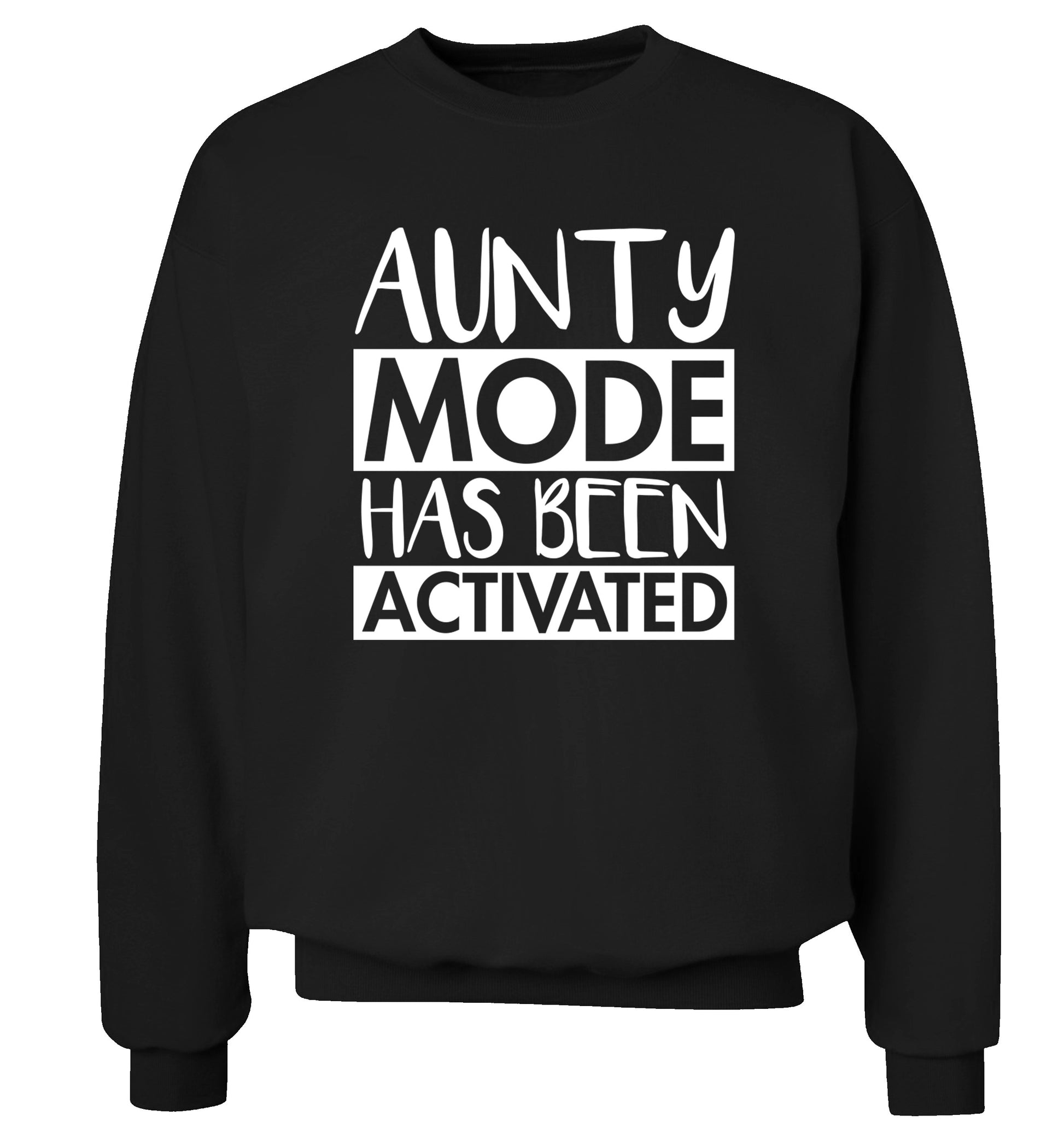 Aunty mode activated Adult's unisex black Sweater 2XL