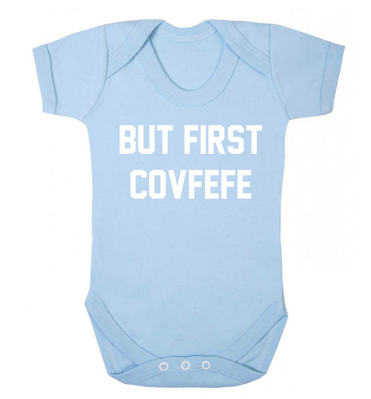 But first covfefe Baby Vest pale blue 18-24 months