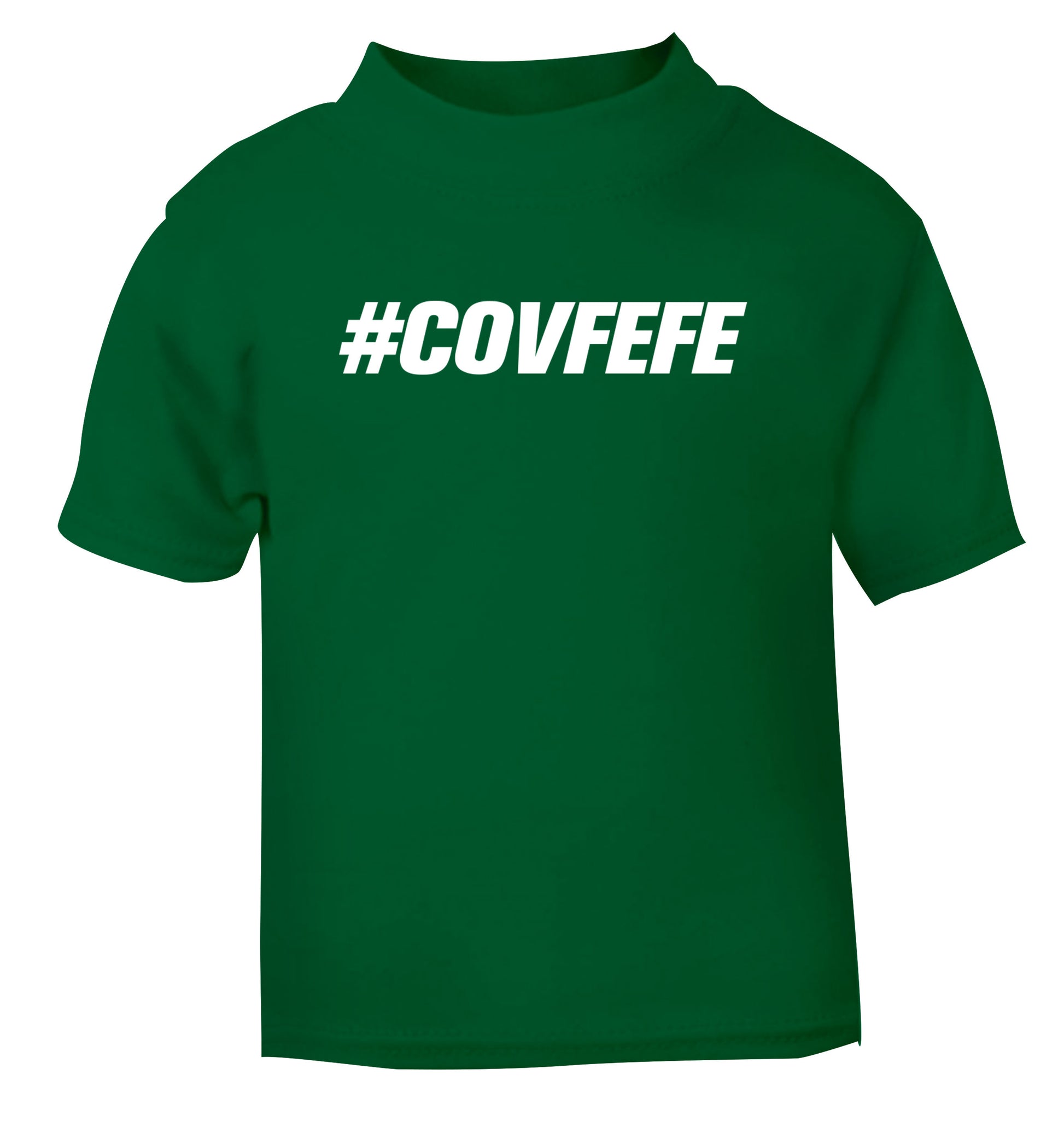 #covfefe green Baby Toddler Tshirt 2 Years