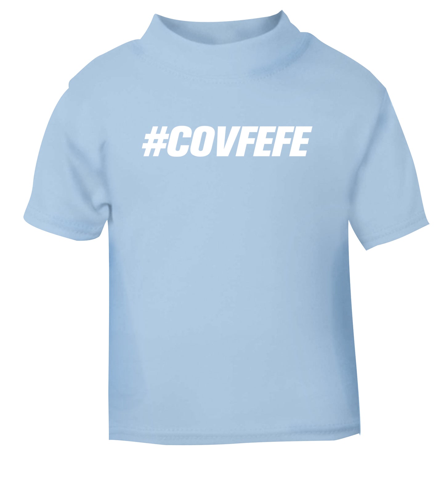 #covfefe light blue Baby Toddler Tshirt 2 Years