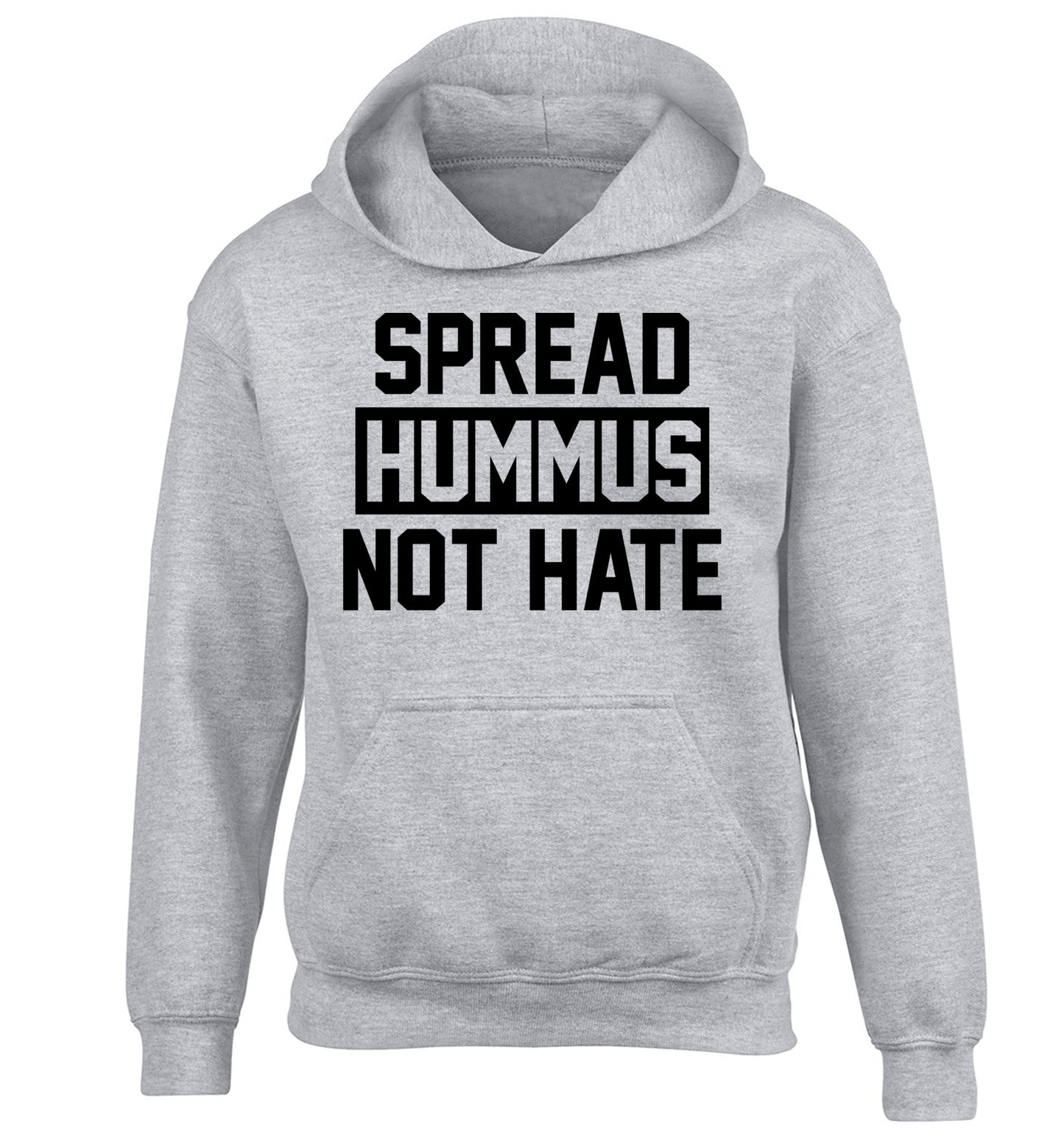 Spread hummus not hate children's grey hoodie 12-14 Years