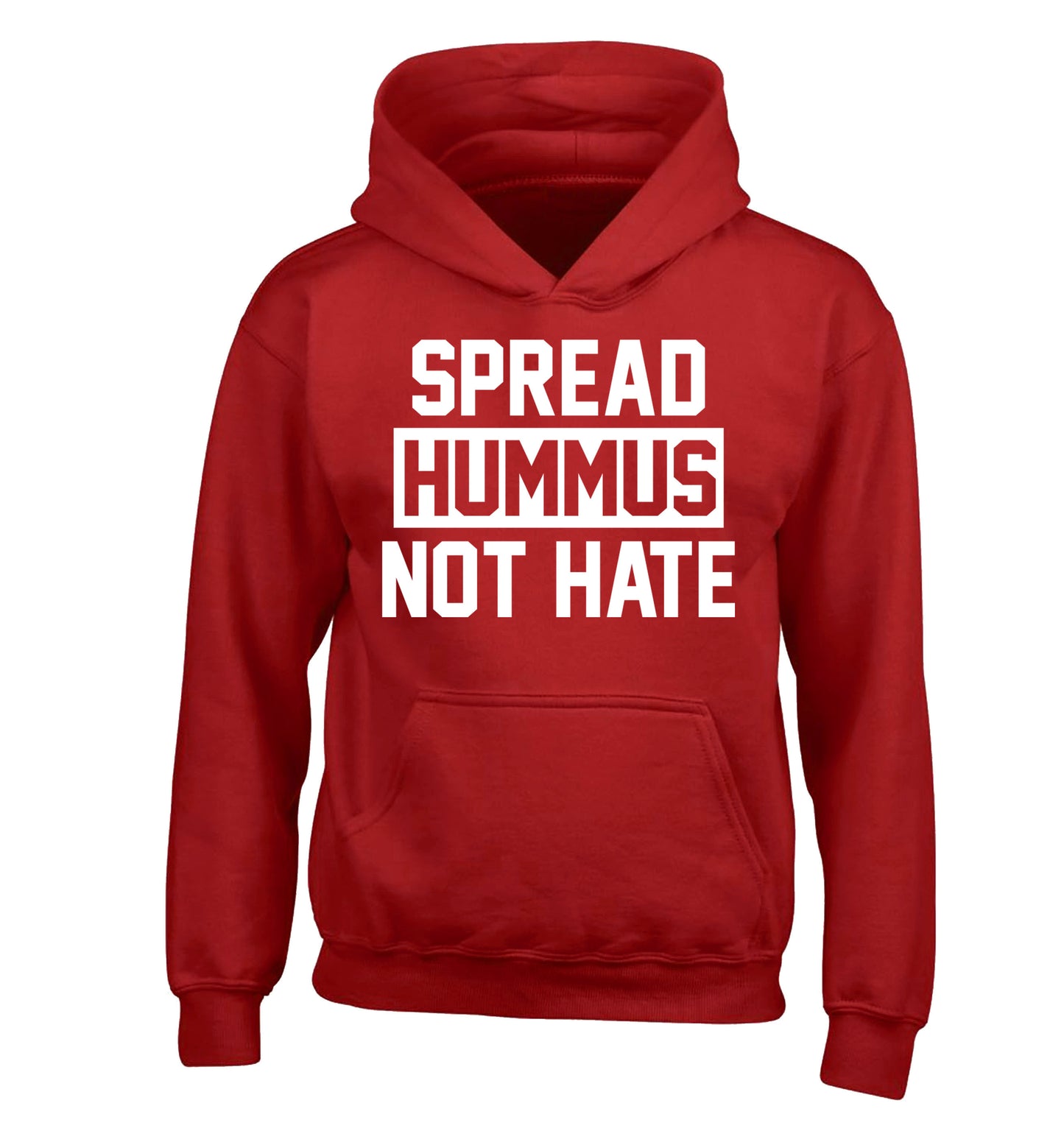 Spread hummus not hate children's red hoodie 12-14 Years