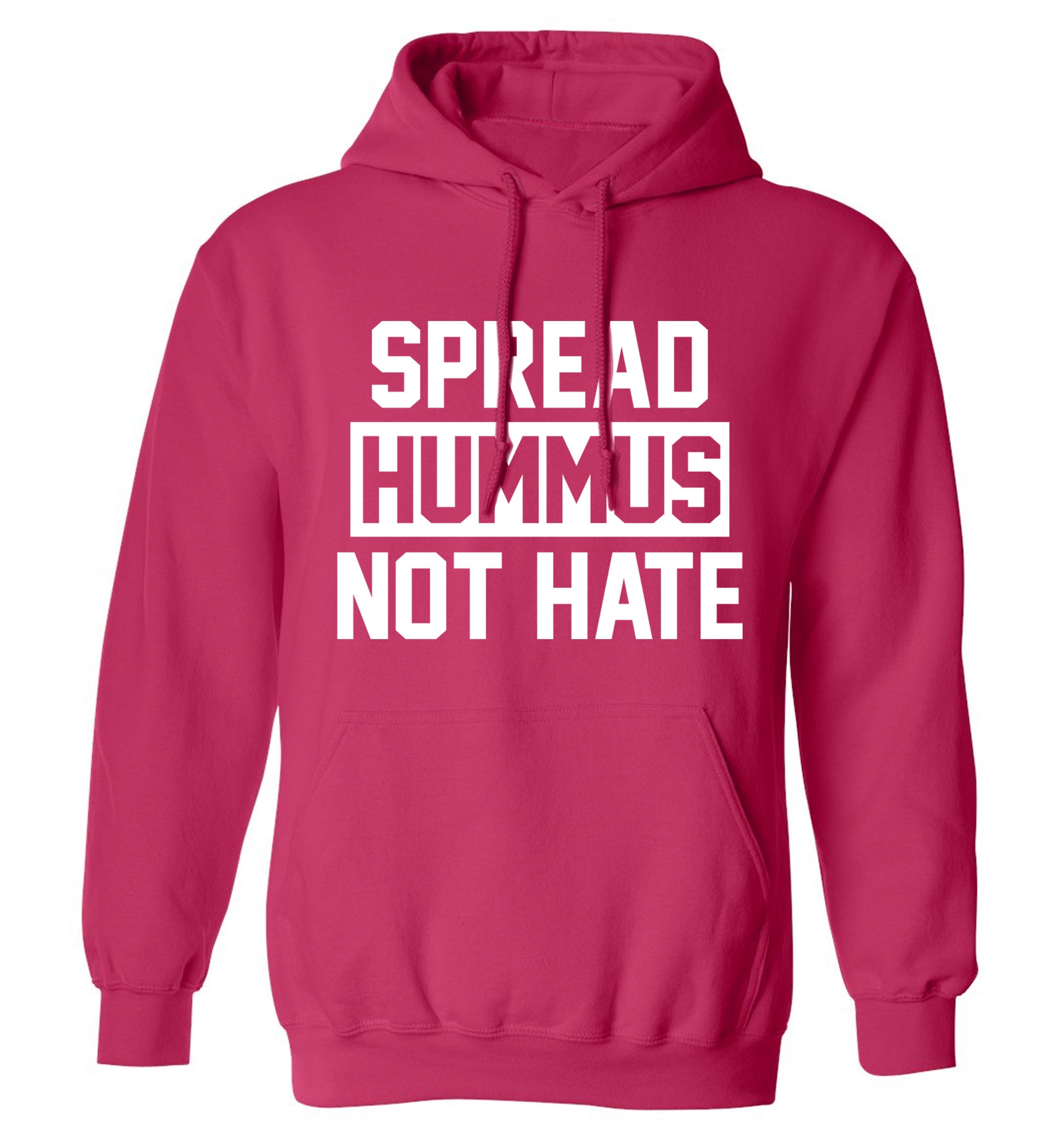 Spread hummus not hate adults unisex pink hoodie 2XL