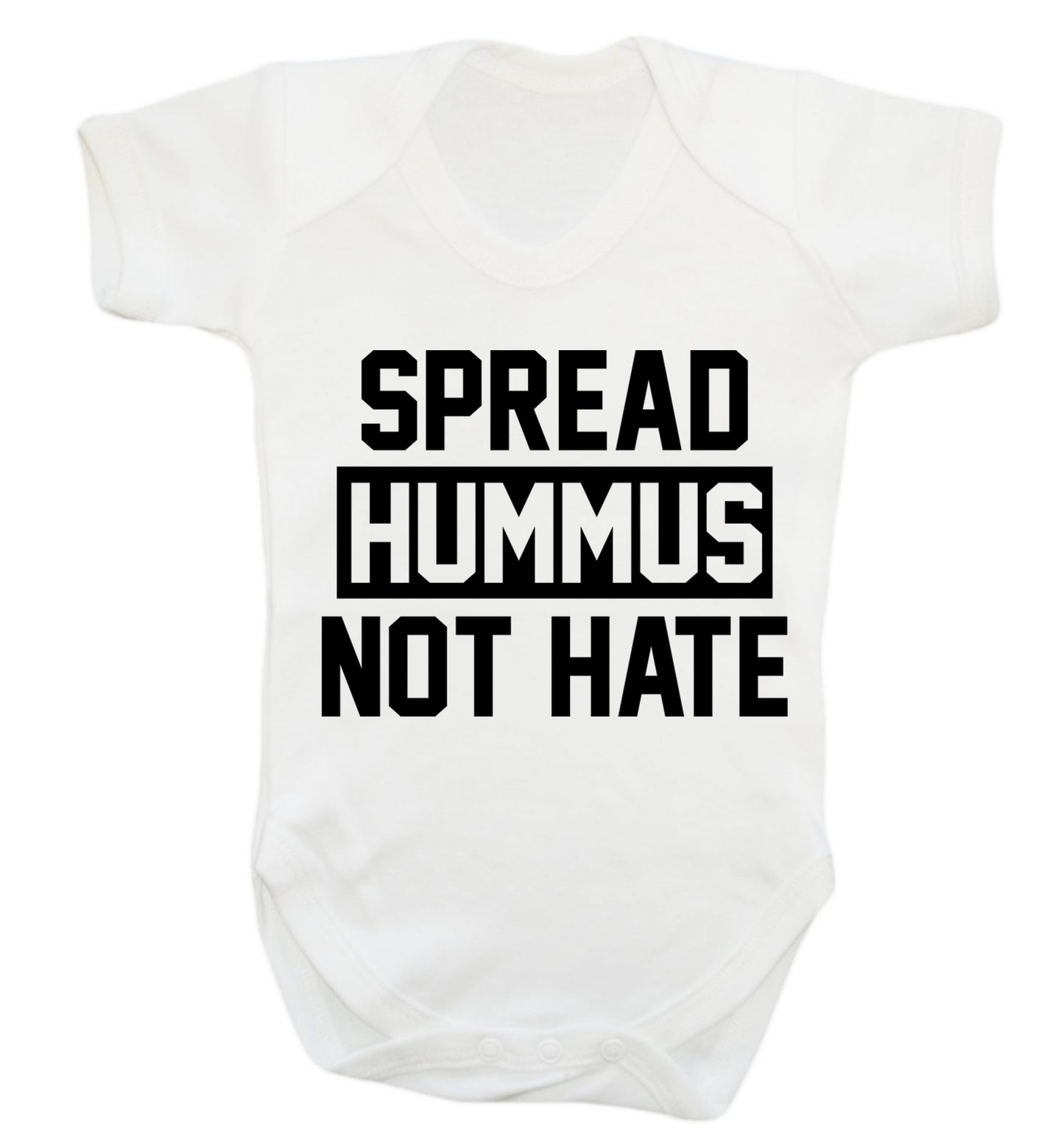 Spread hummus not hate Baby Vest white 18-24 months