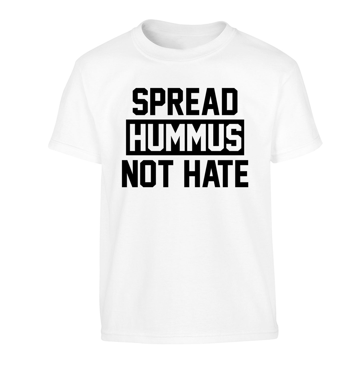 Spread hummus not hate Children's white Tshirt 12-14 Years