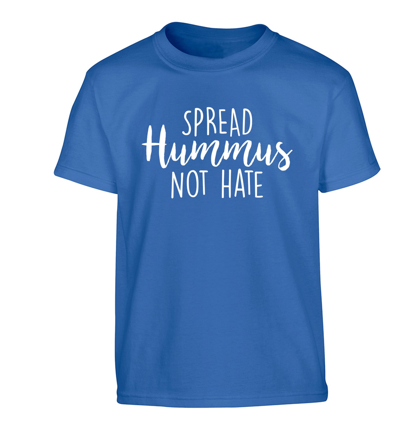 Spread hummus not hate script text Children's blue Tshirt 12-14 Years