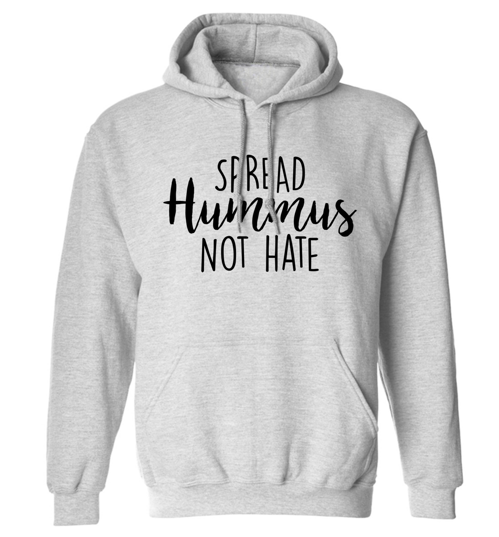 Spread hummus not hate script text adults unisex grey hoodie 2XL