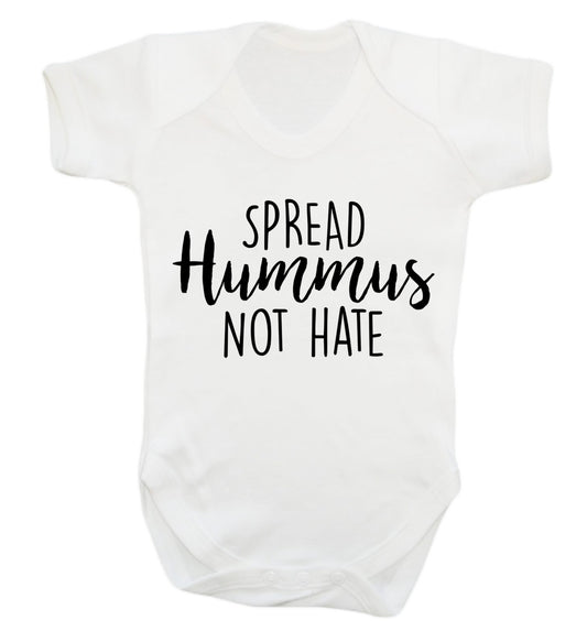 Spread hummus not hate script text Baby Vest white 18-24 months