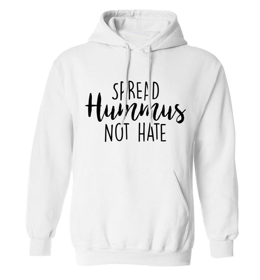 Spread hummus not hate script text adults unisex white hoodie 2XL