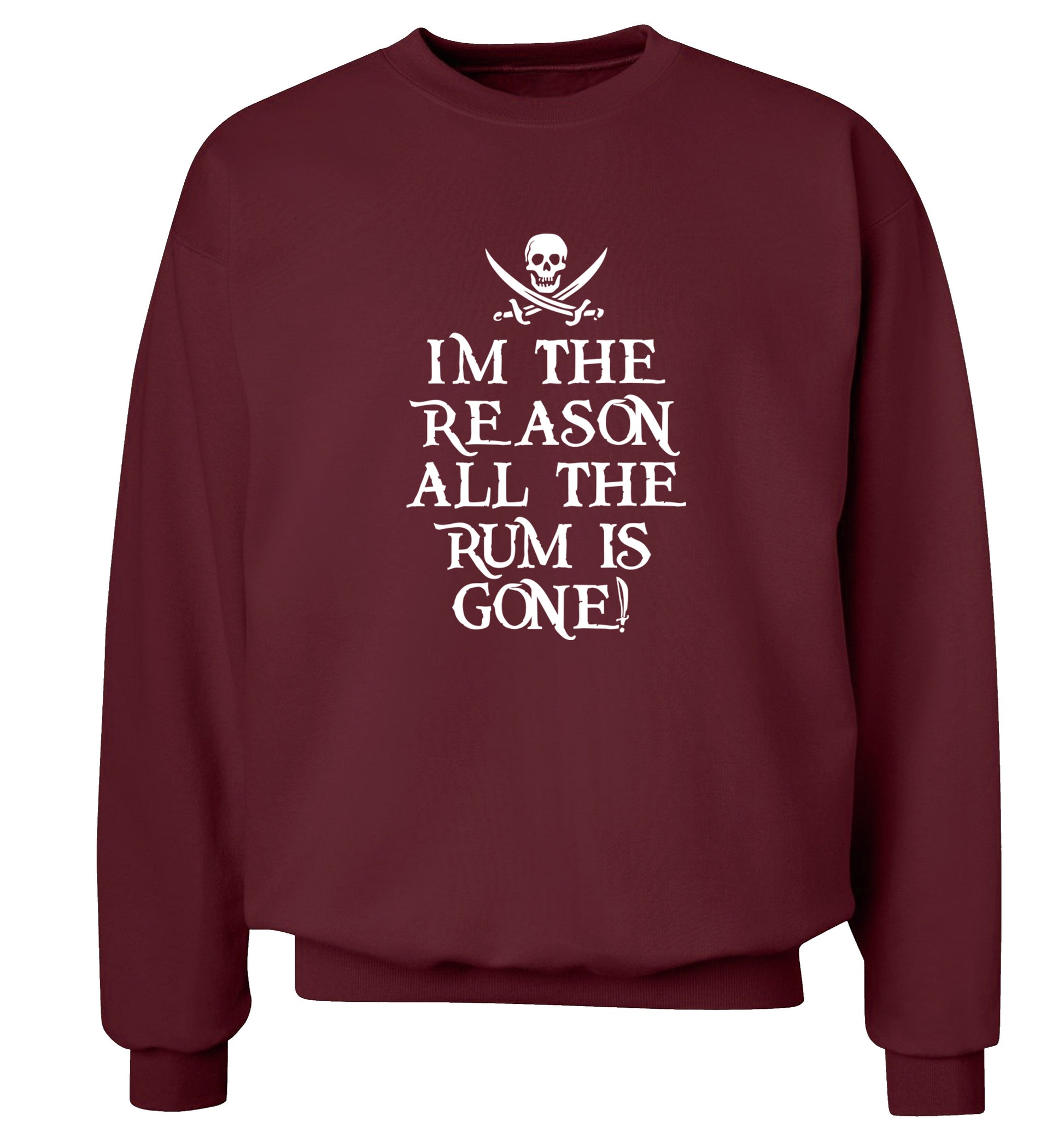 Why is the rum always gone? Adult's unisex maroon Sweater 2XL