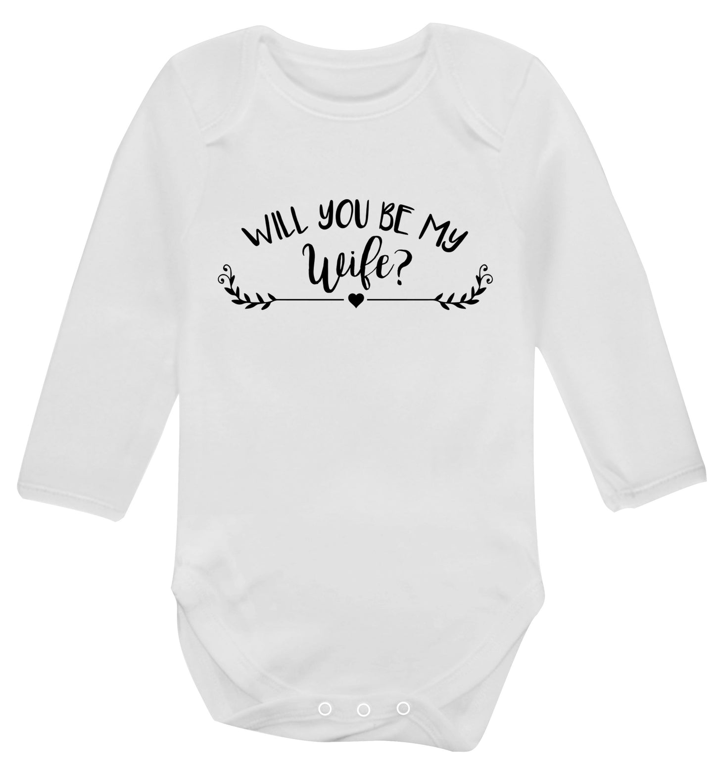 Will you be my wife? Baby Vest long sleeved white 6-12 months